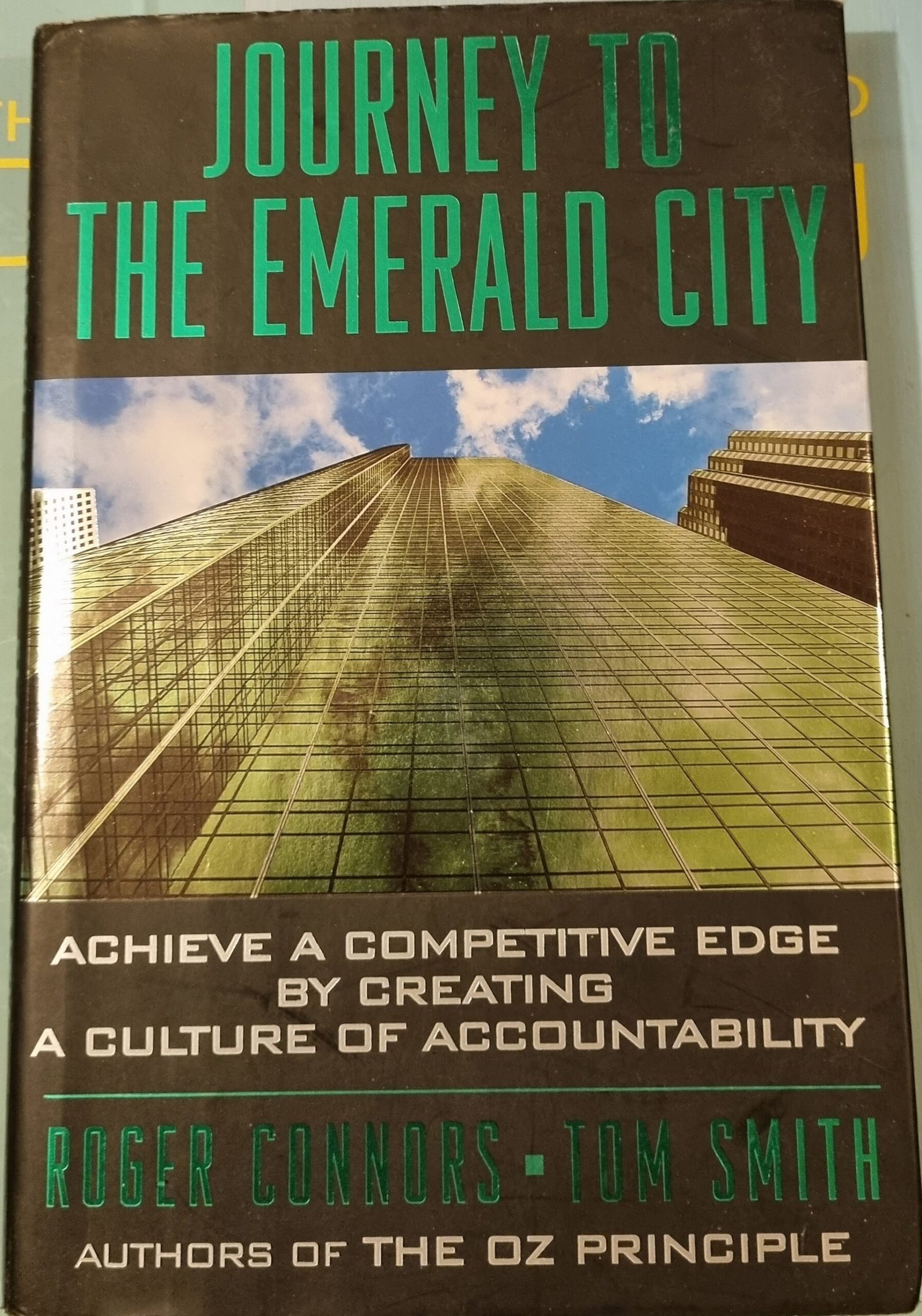 Journey to the Emerald City: Achieve a Competitive Edge by Creating a Culture of Accountability