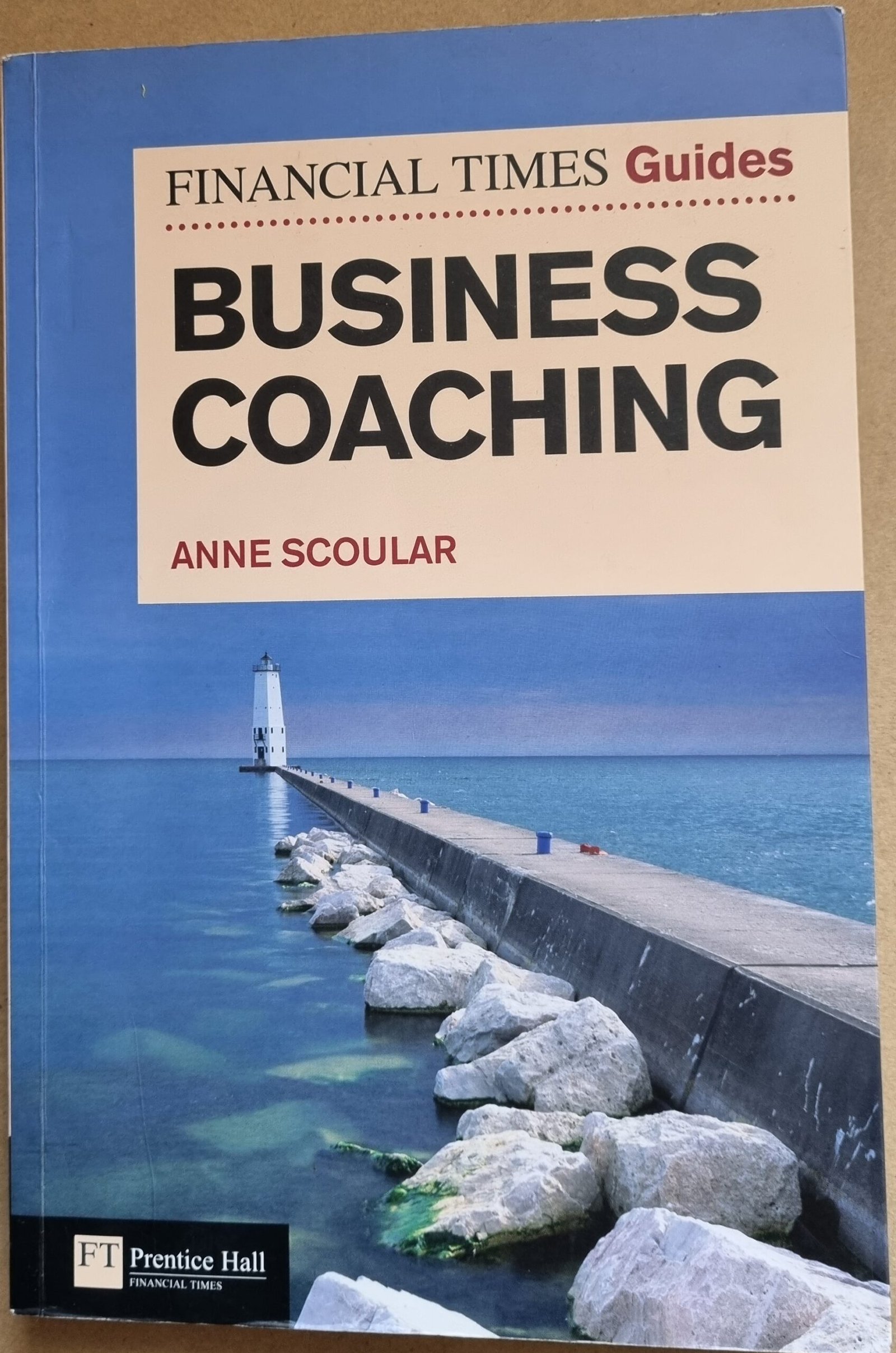 Financial Times Guides: Business Coaching