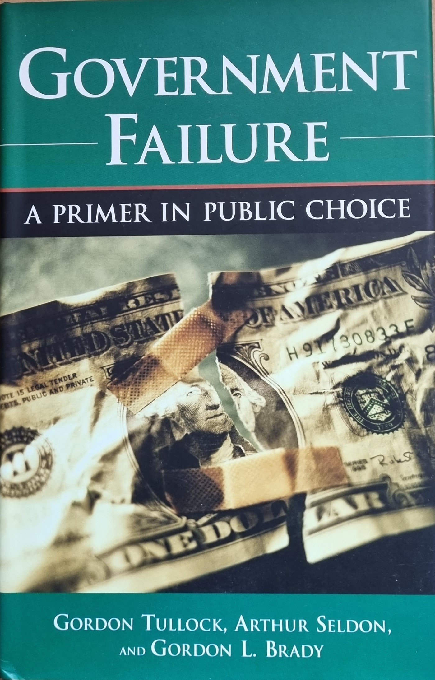 Government Failure: A Primer In Public Choice