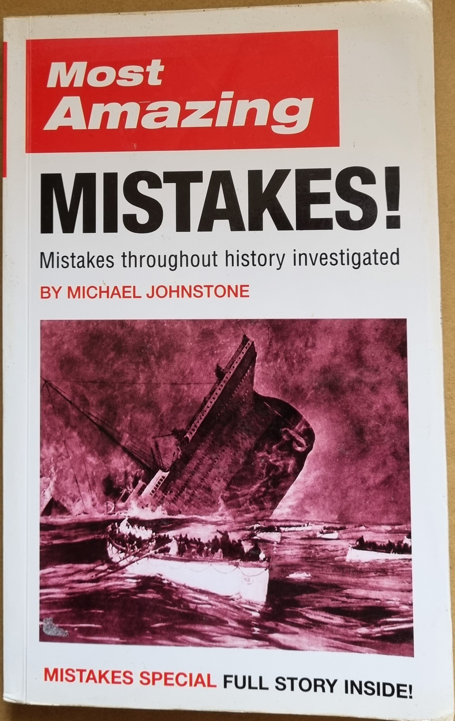 Most Amazing Mistakes! Mistakes Throughout History Investigated