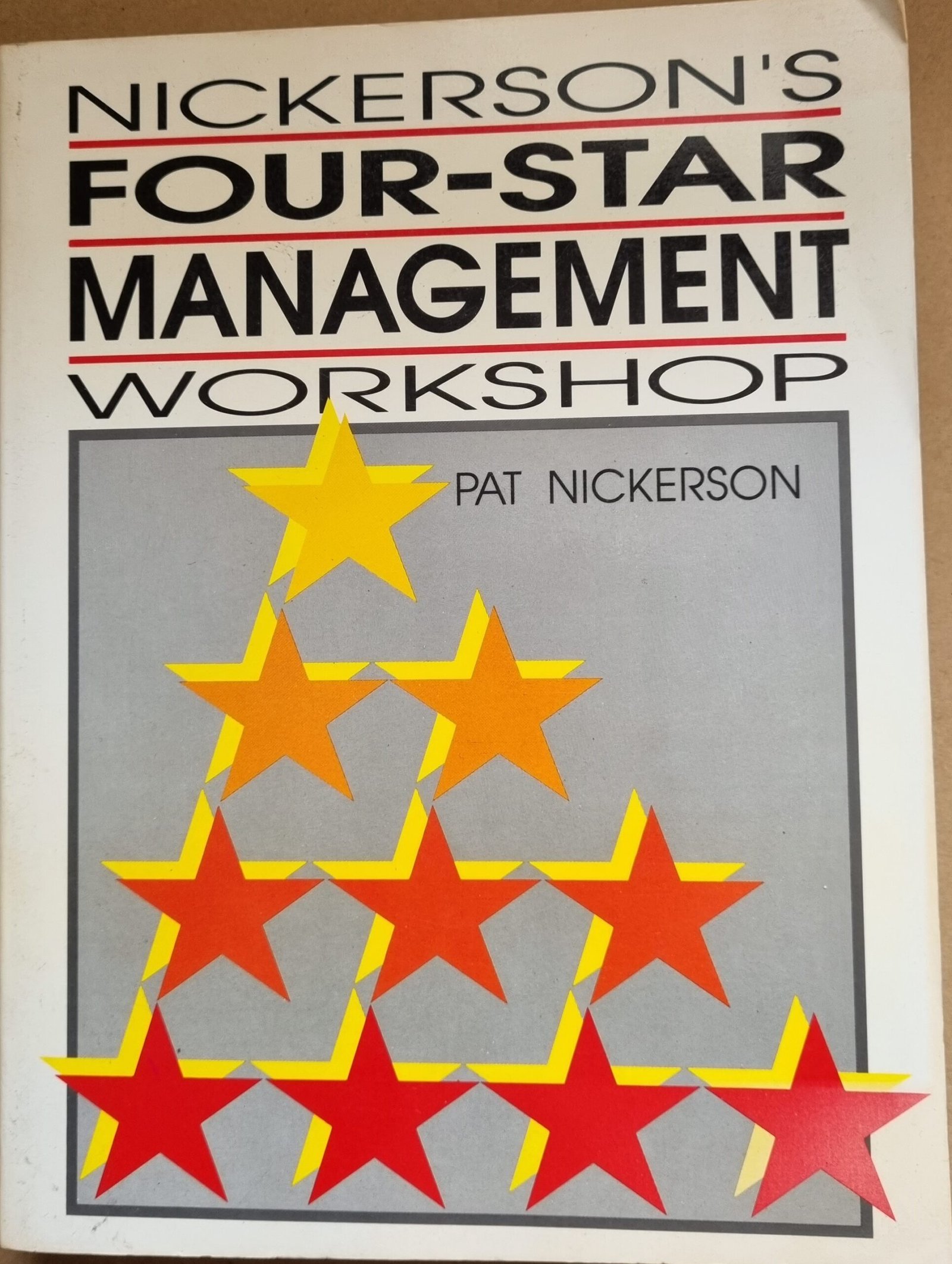 Nickerson's Four-Star Management Workshop