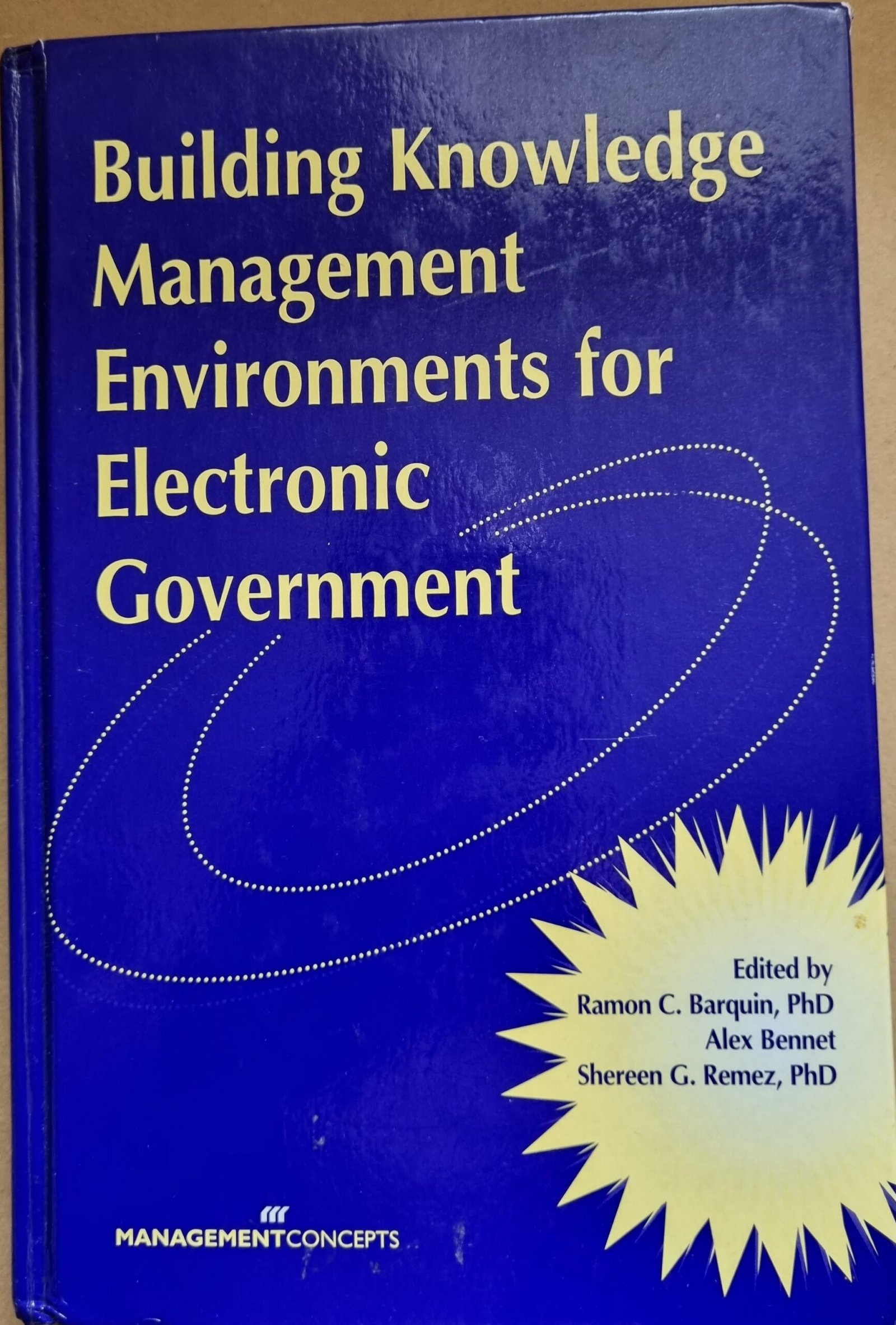 Building Knowledge Management Environments for Electronic Government