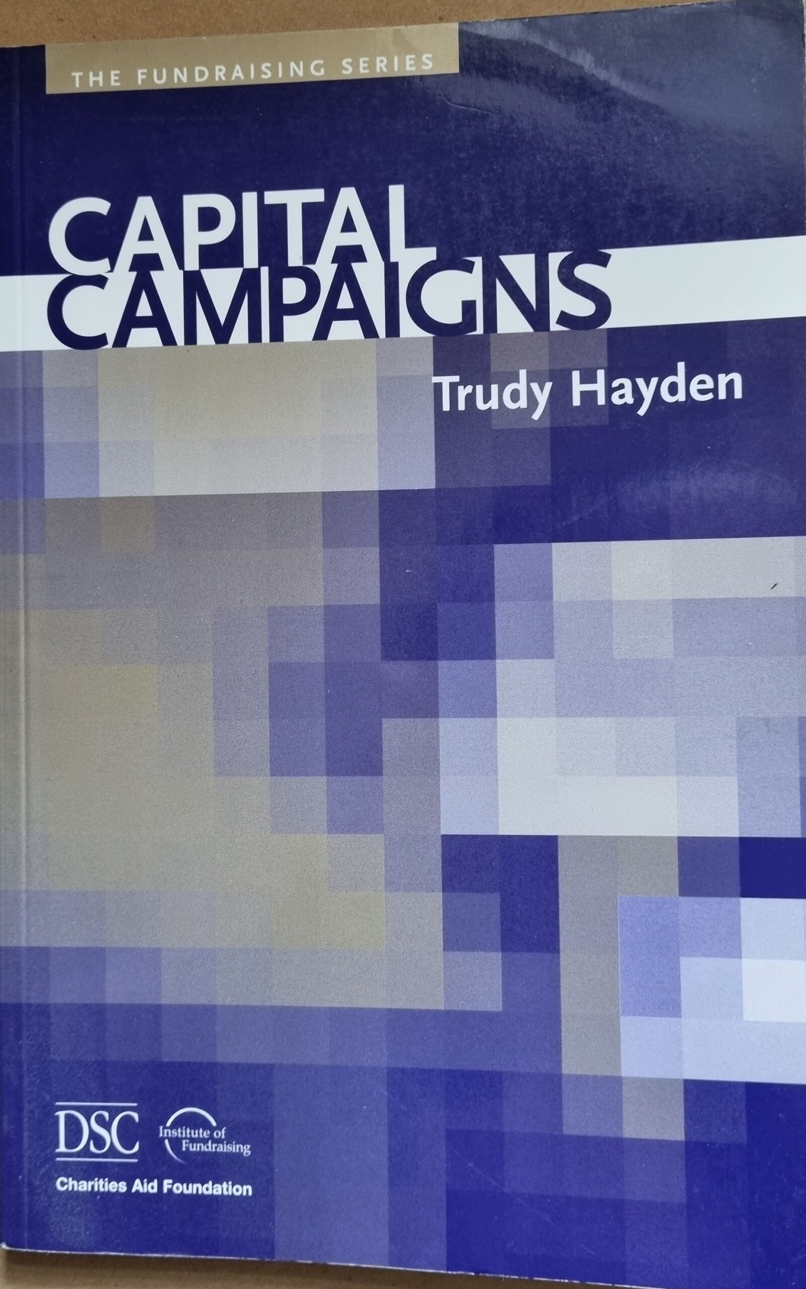 The Fundraising Series: Capital Campaigns