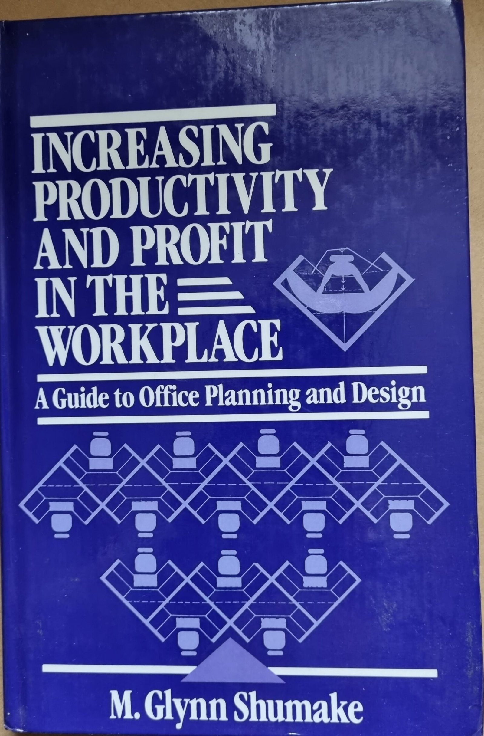 Increasing Productivity and Profit in the Workplace: A Guide to Office Planning and Design