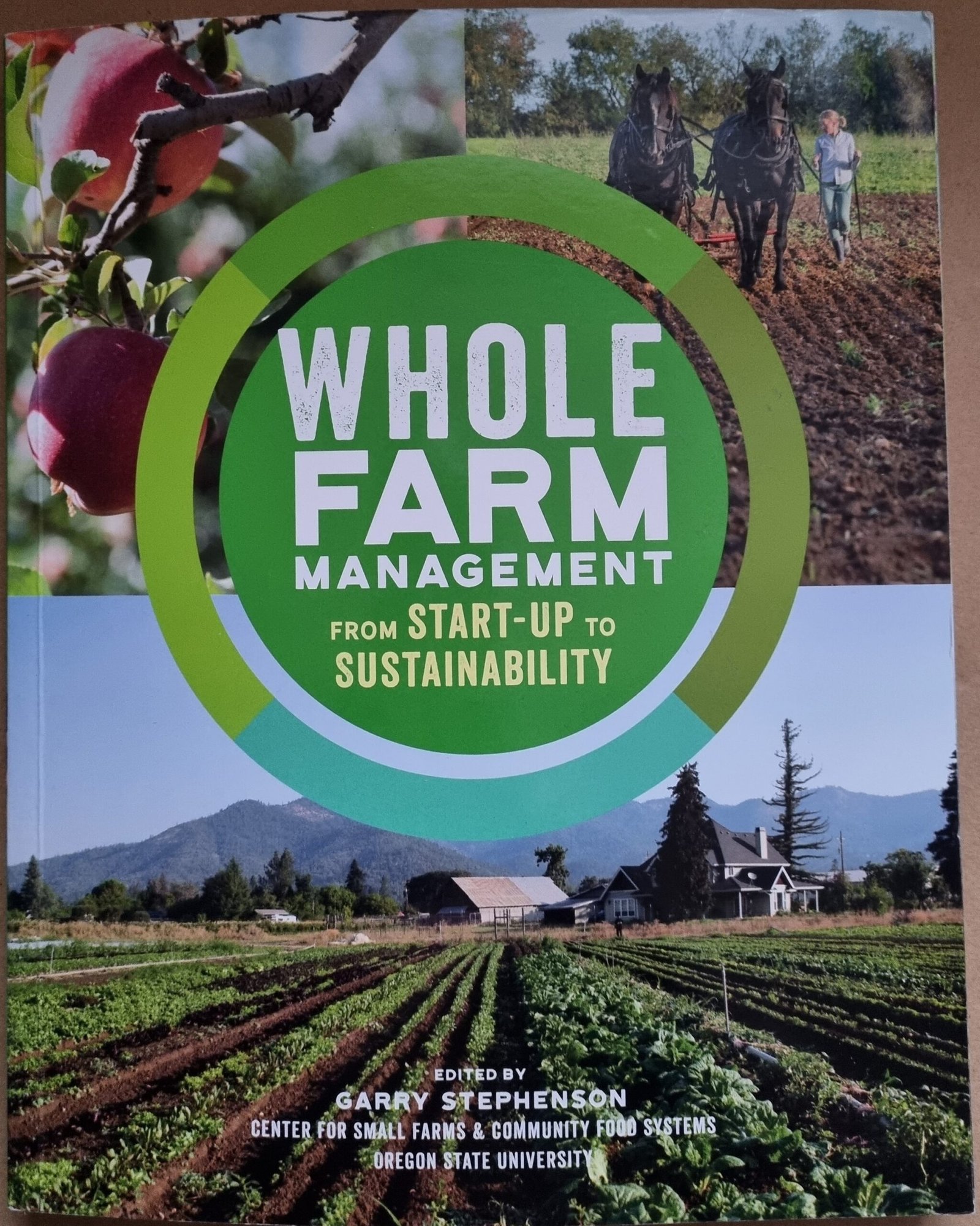 Whole Farm Management: From Start-up to Sustainability
