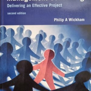 Management Consulting: Delivering an Effective Project