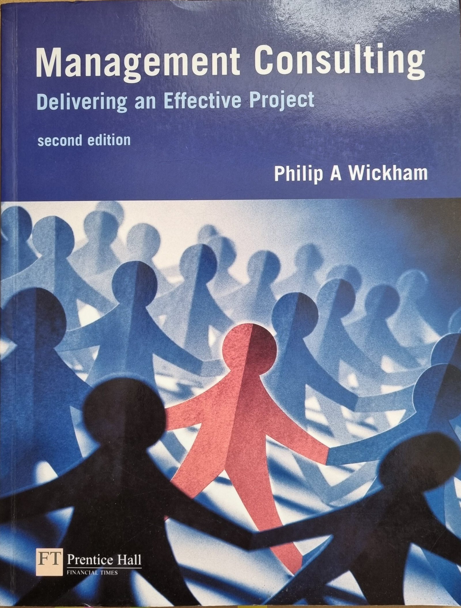 Management Consulting: Delivering an Effective Project