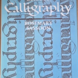 The Practical Guide To Calligraphy