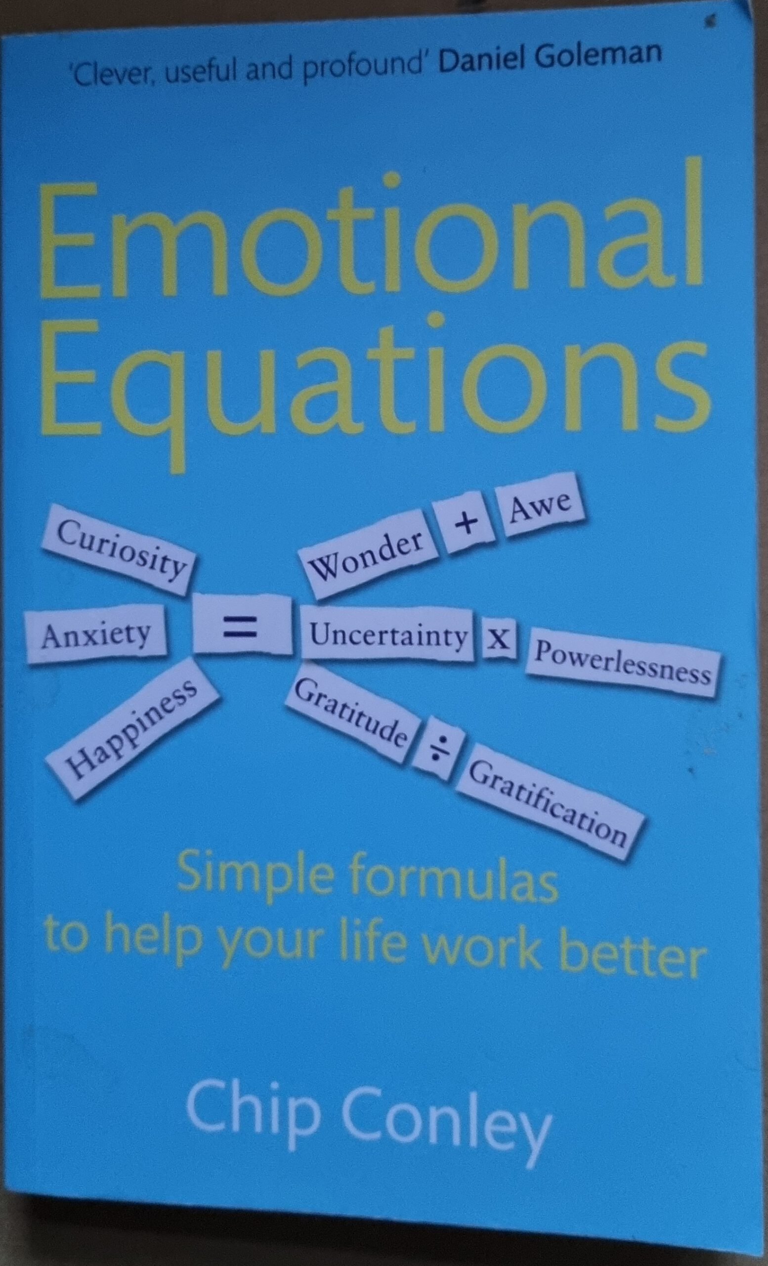 Emotional Equations: Simple Formulas to Help Your Life Work Better