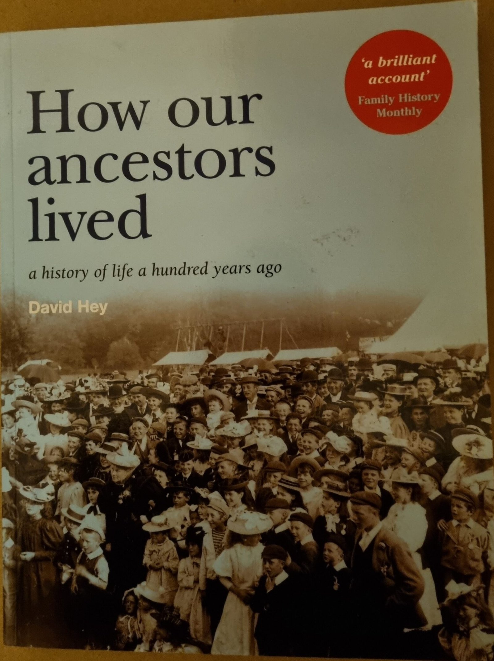How Our Ancestors Lived: A History of Life Hundred Years Ago