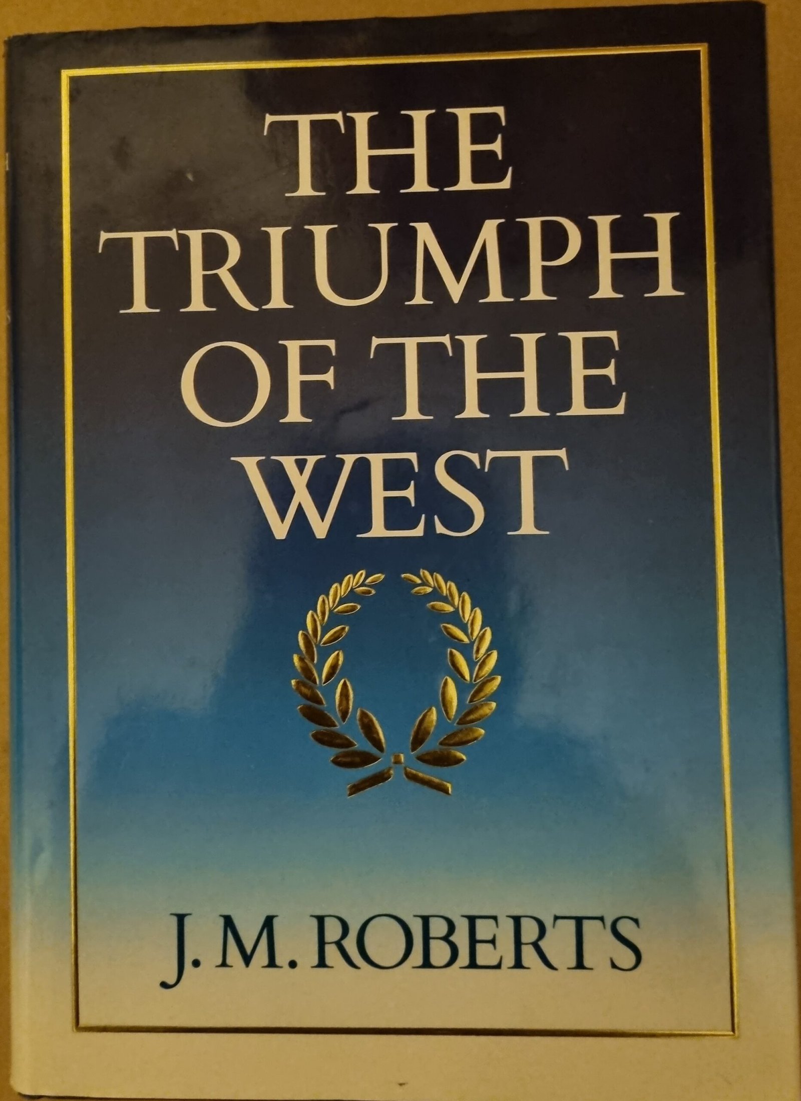 The Triumph of the West
