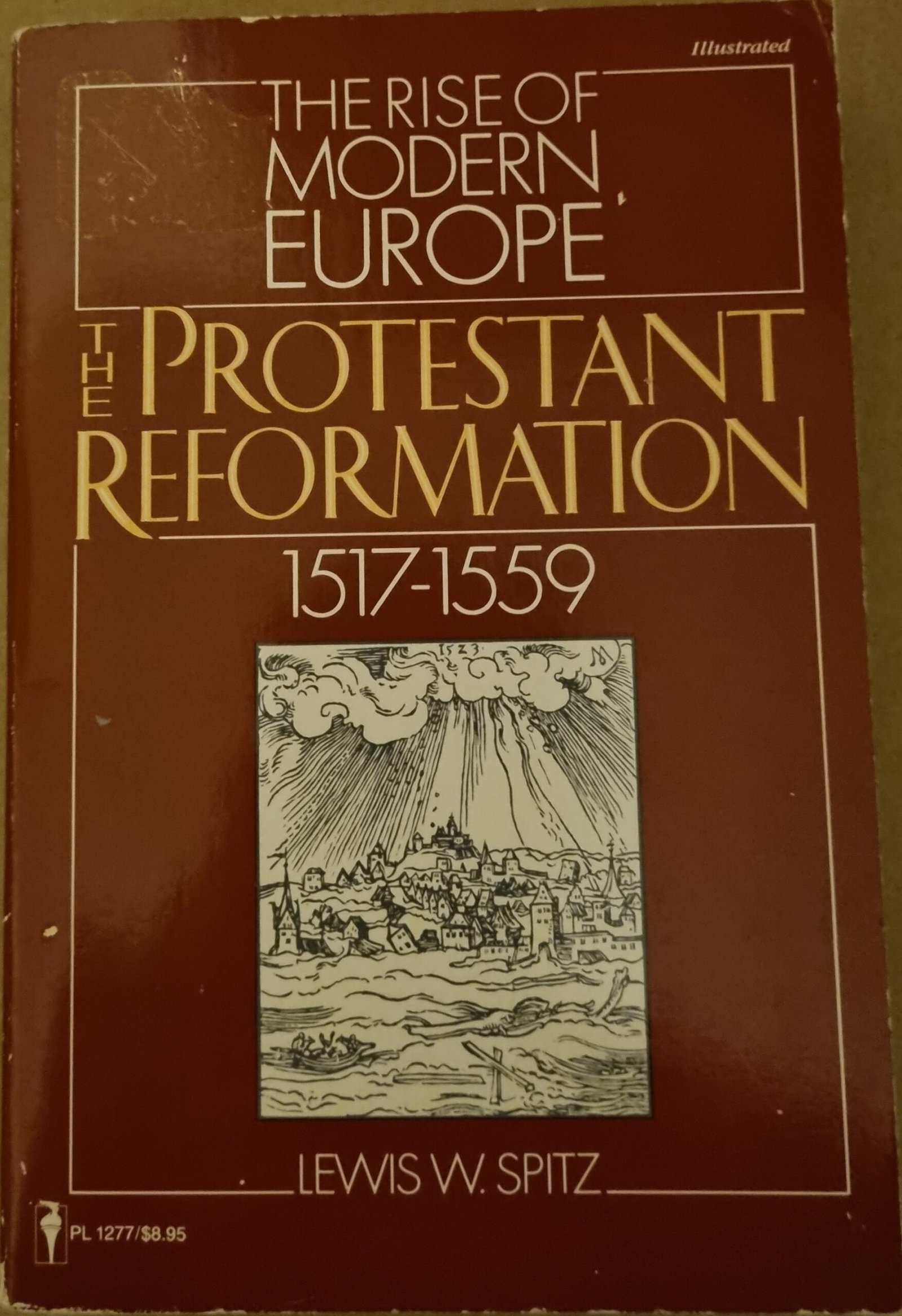 The Rise of Europe: The Protest Reformation 1517-1559