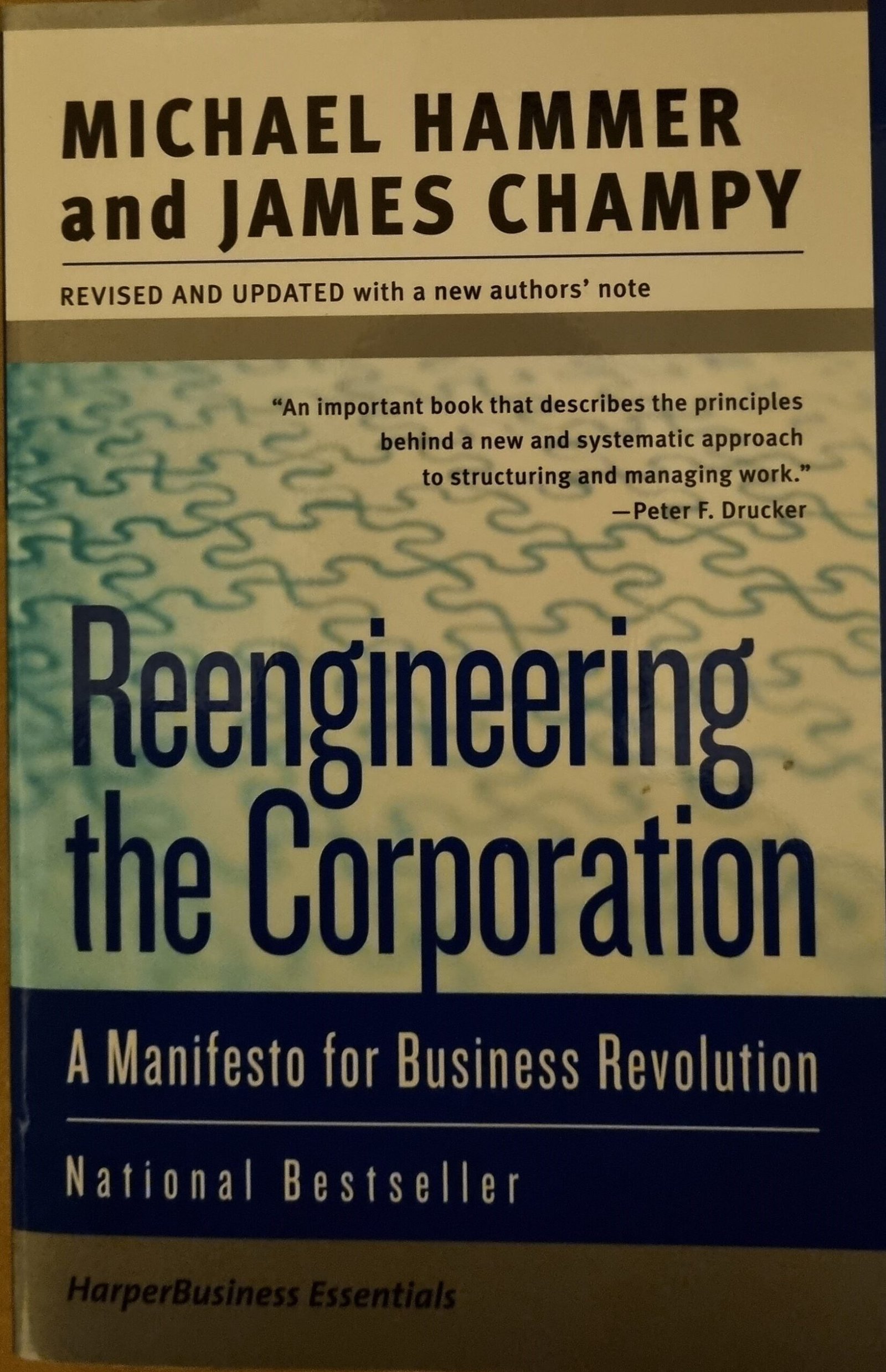 Reengineering the Corporation: A Manifesto for Business Revolution