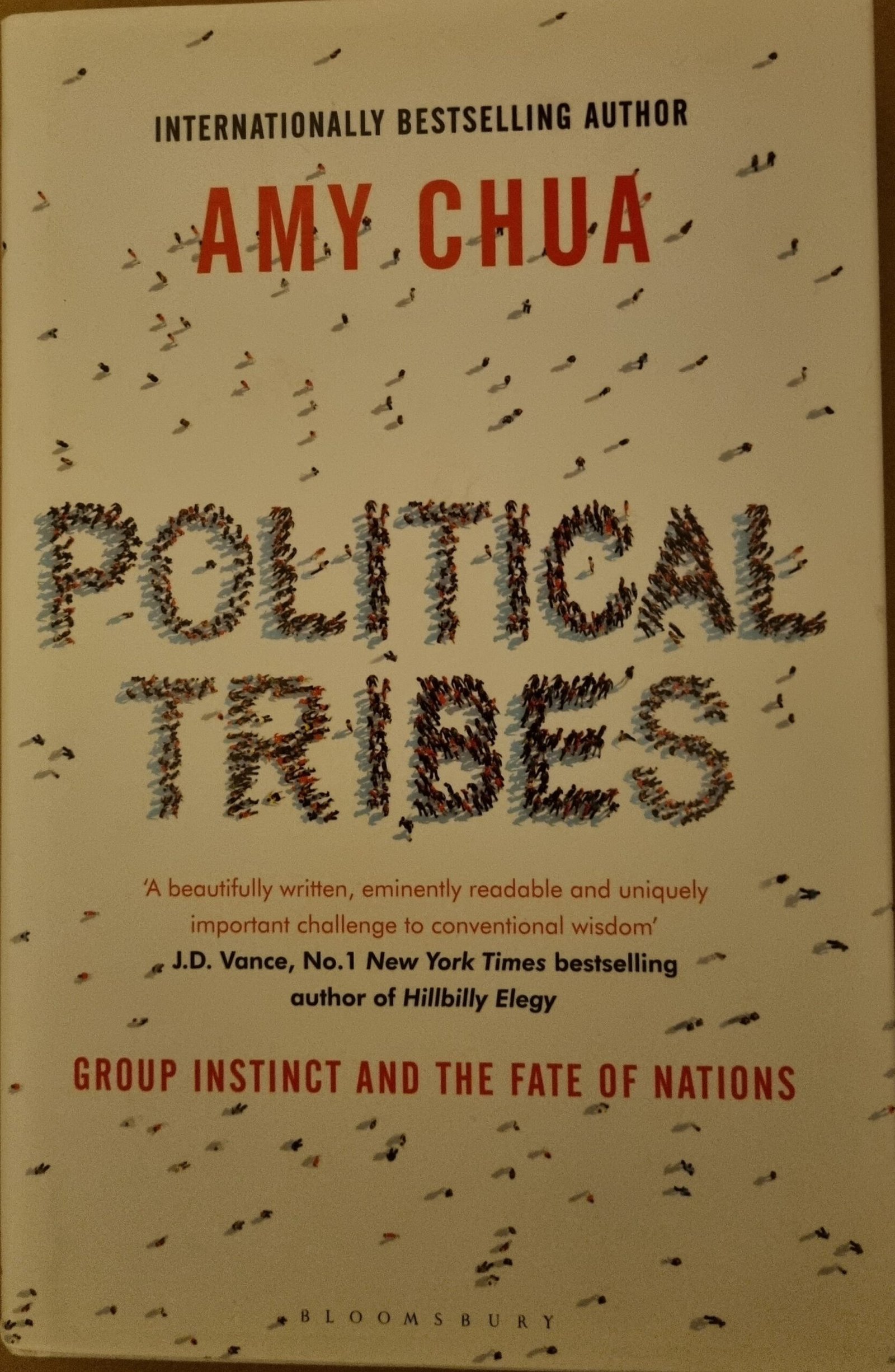 Political Tribes: Group Instinct and the Fate of Nations