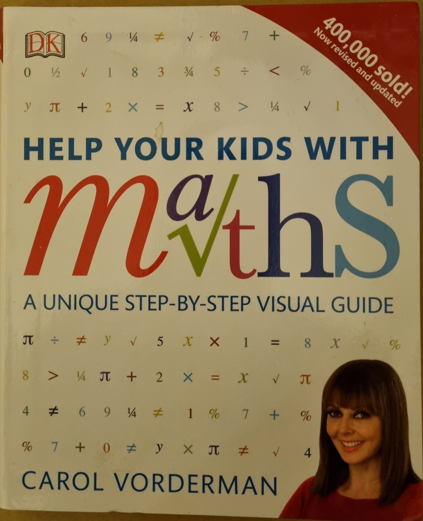 Help Your Kids With Maths: A Unique Step-By-Step Visual Guide