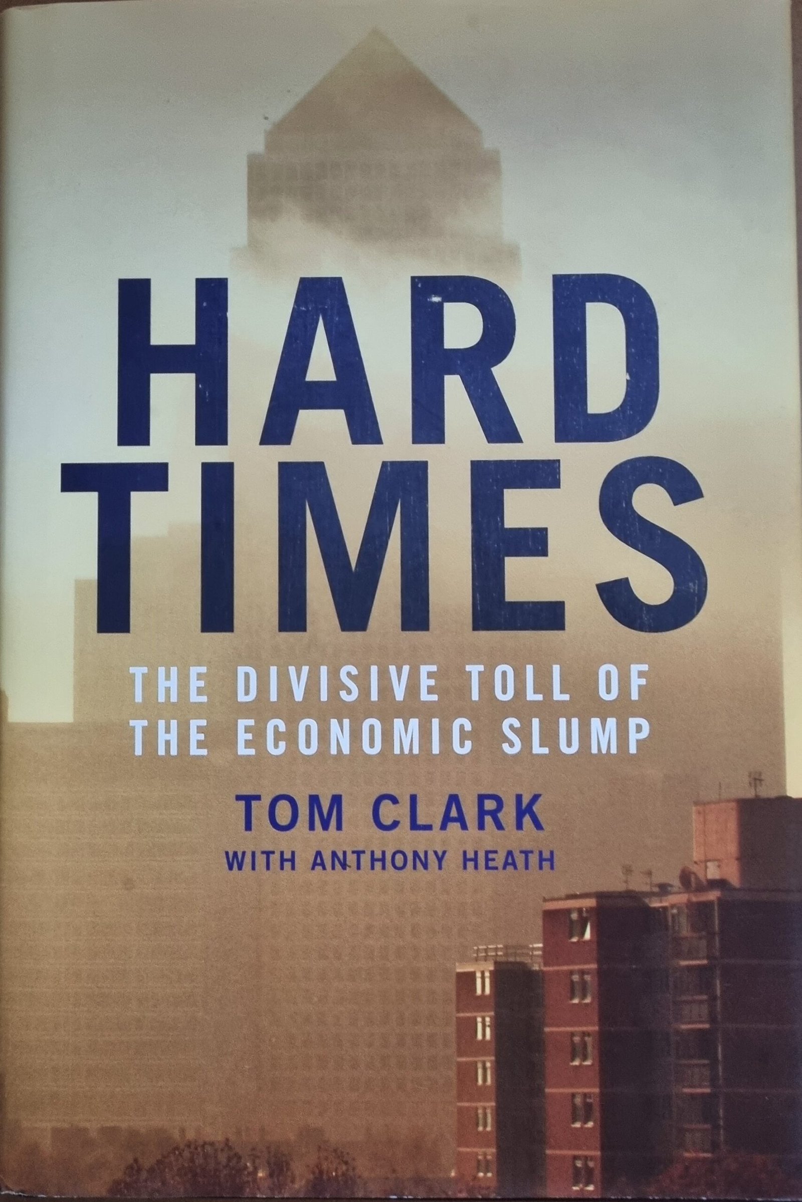 Hard Times: The Divisive Toll of the Economic Slump