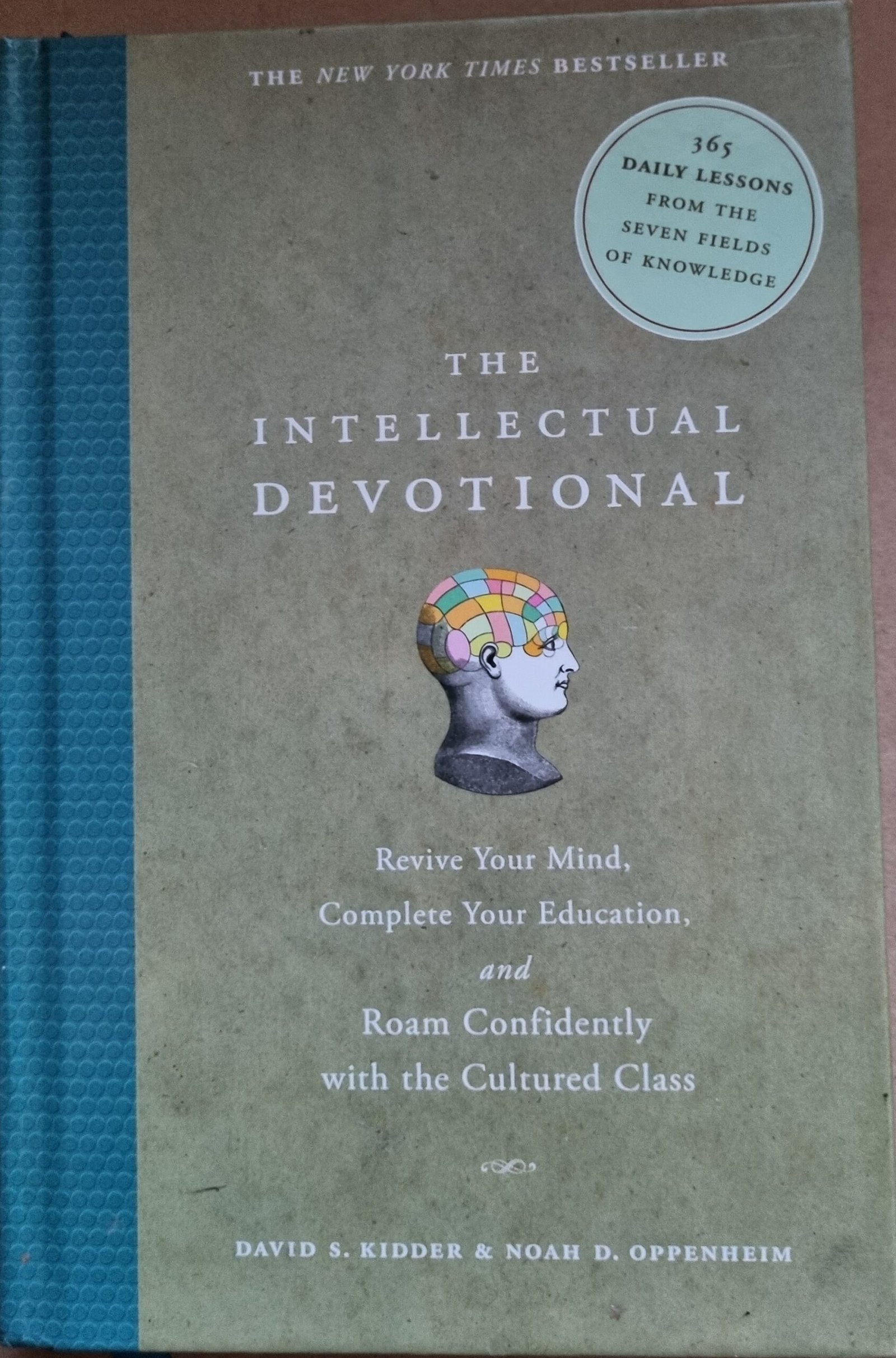 The Intellectual Devotional: Revive Your Mind, Complete Your Education, and Roam Confidently with the Cultured Class