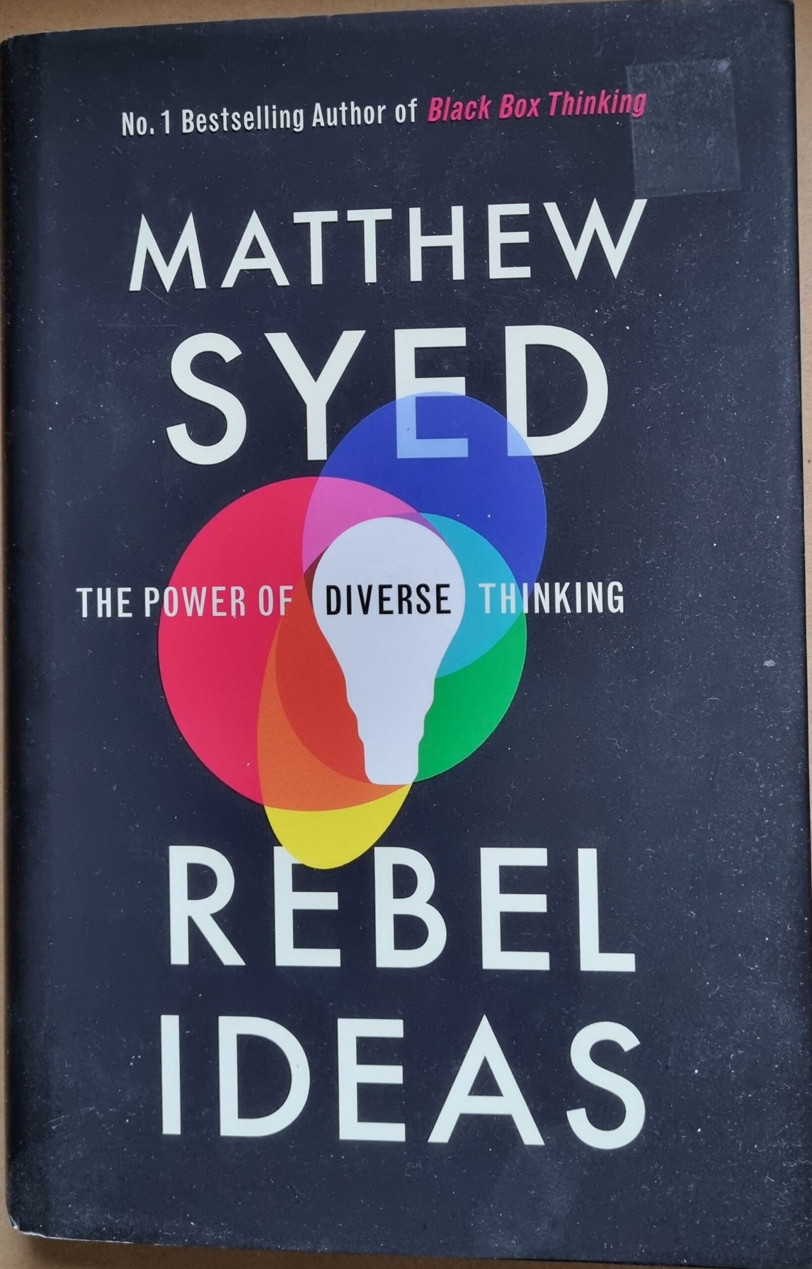 Rebel Ideas: The Power of Diverse Thinking