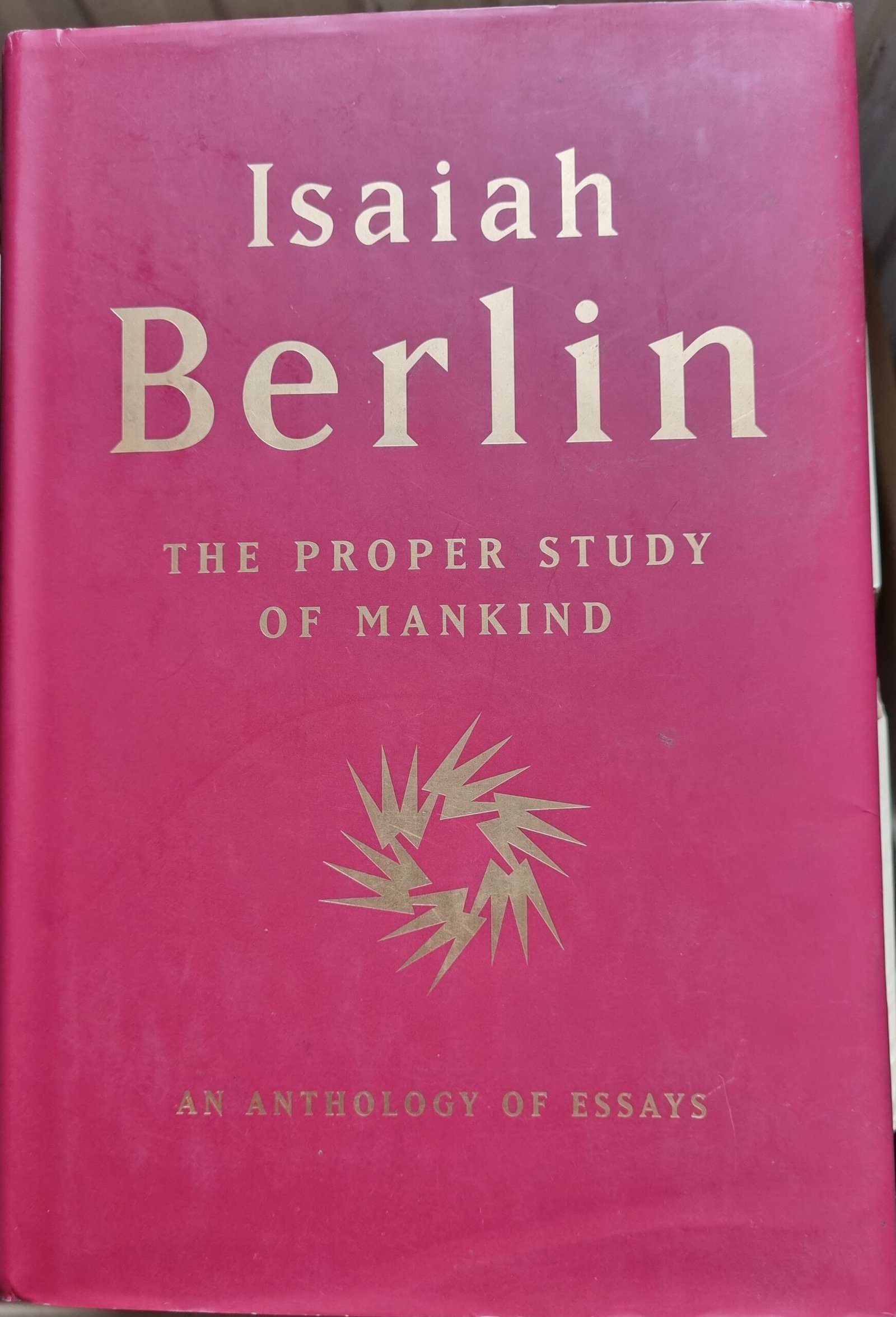 Isaiah Berlin: The Property Study of Mankind