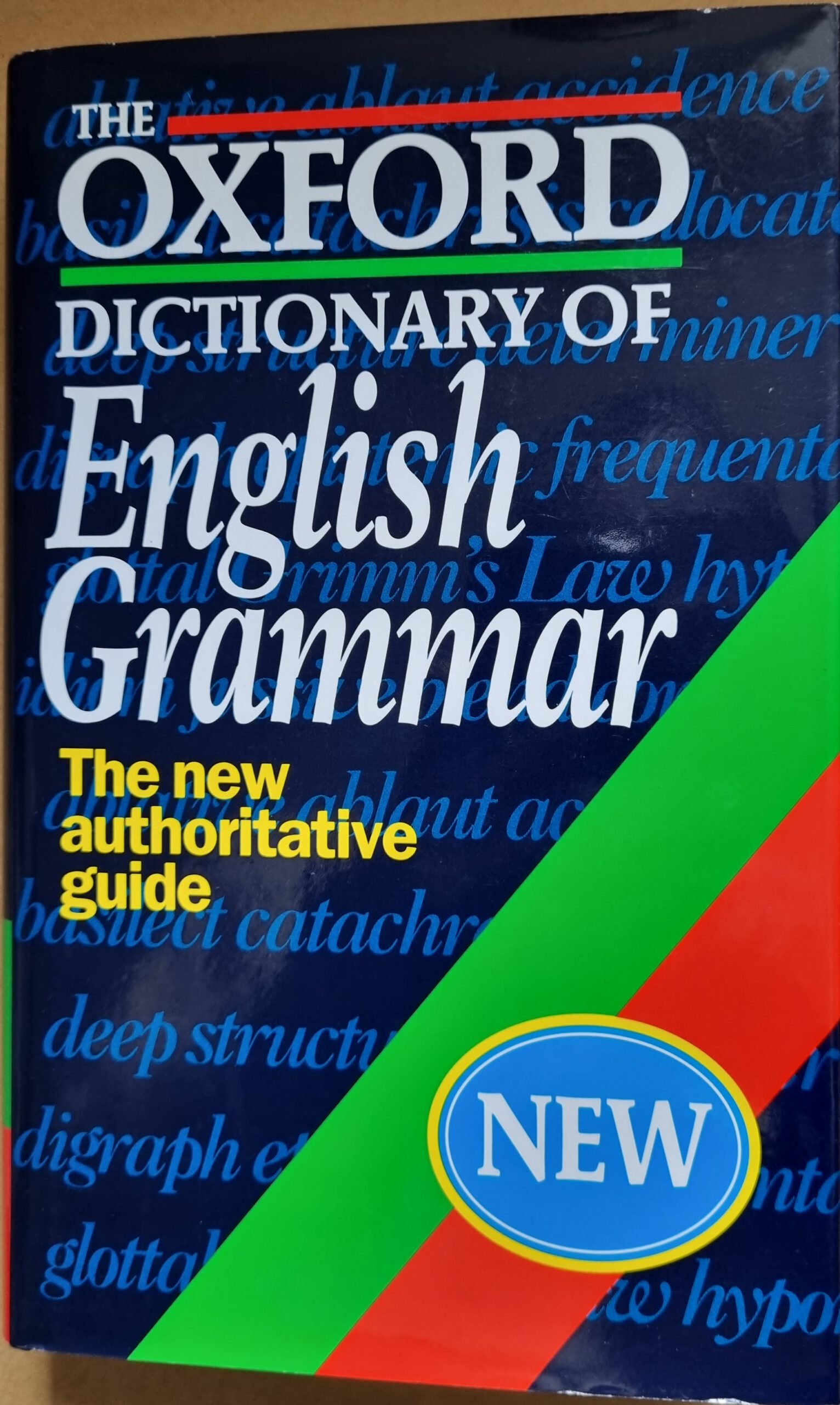 The Oxford Dictionary of English Grammar: The New Authoritative