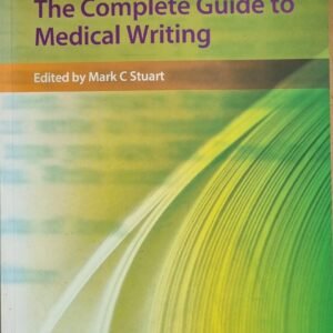 Complete Guide to Medical Writing