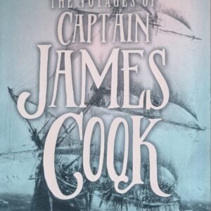 The Voyages of Captain James Cook: The Illustrated Accounts of Three Epic Journeys