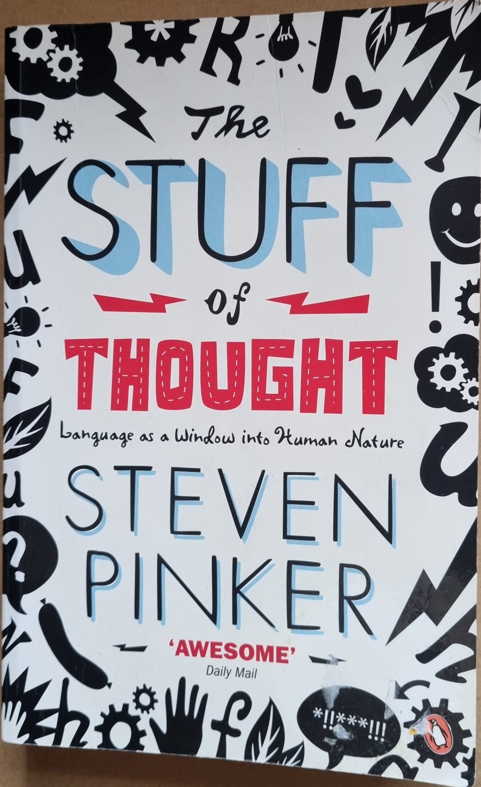 The Stuff of Thought: Language as a Window Into Human Nature
