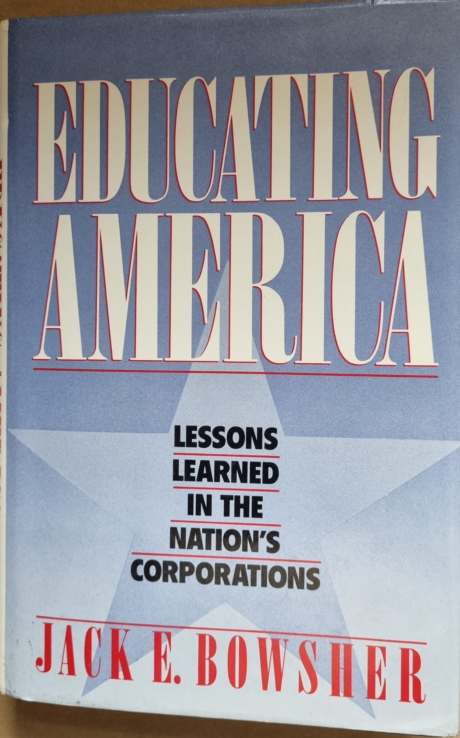 Educating America: Lessons Learned in the Nation's Corporations