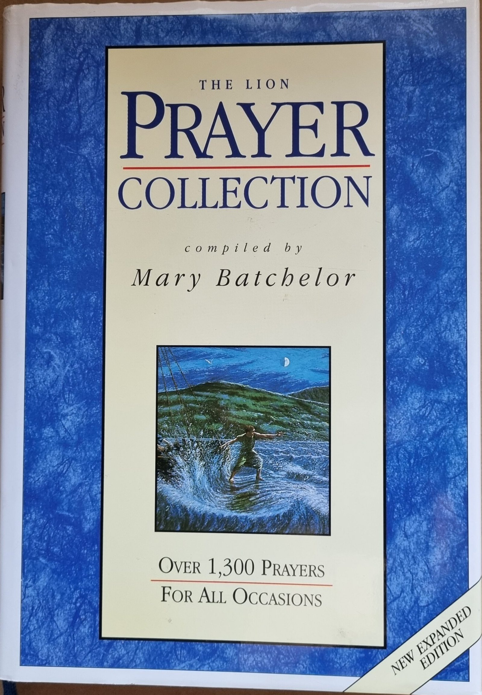 Prayer Collection: Over 1,300 Prayers For All Occasions