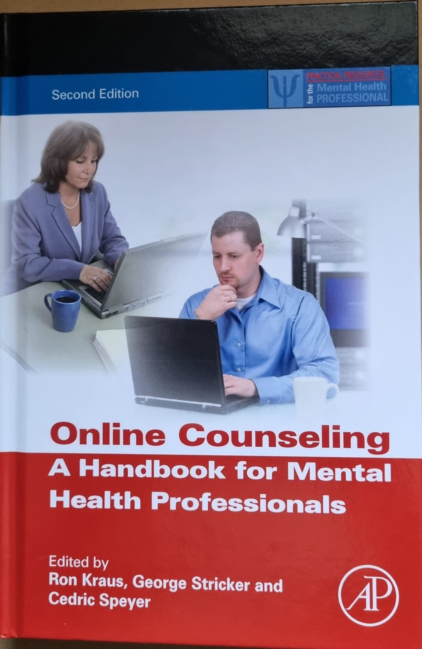 Online Counselling: A Handbook For Mental Health Professionals