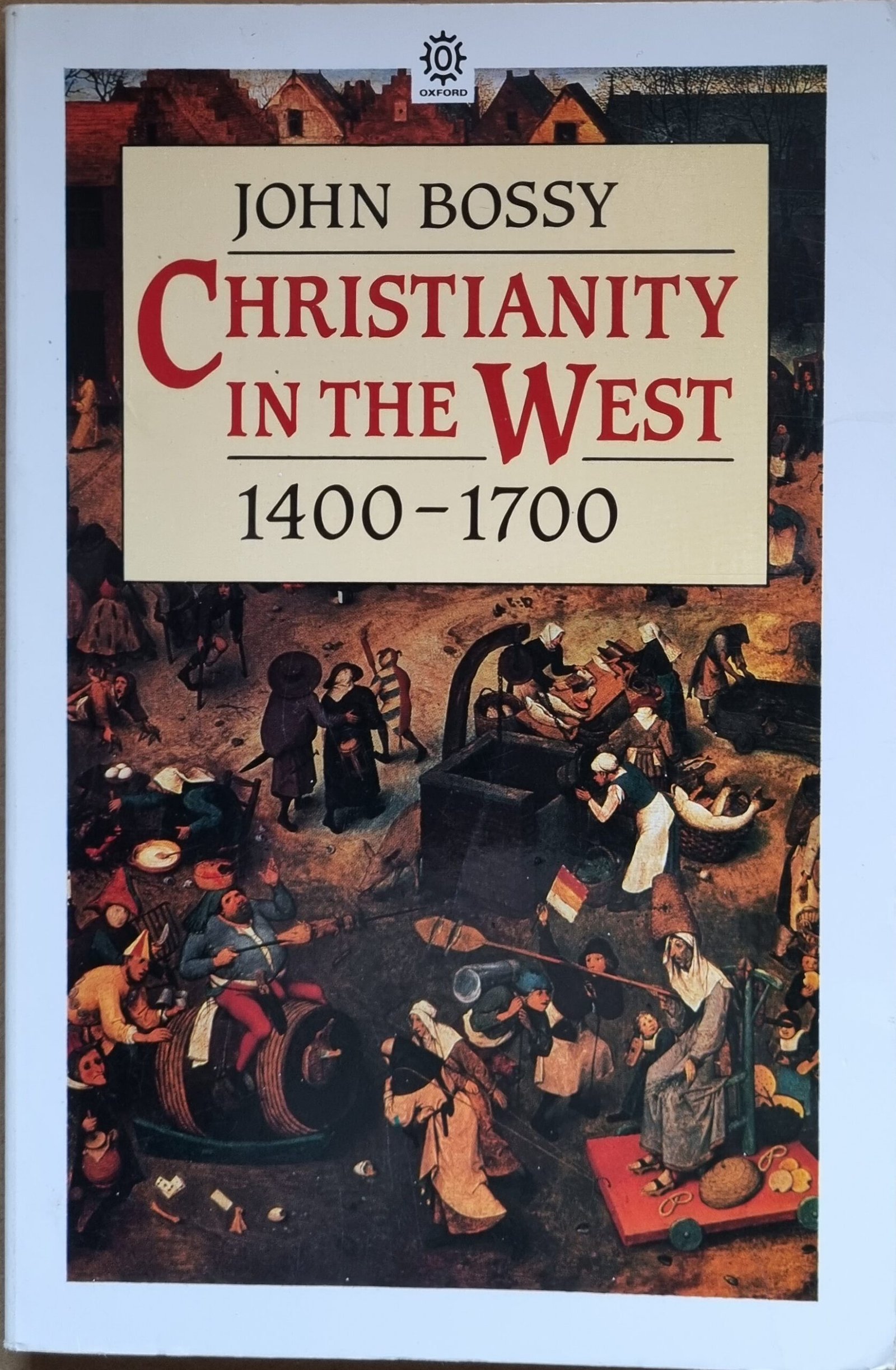 Christianity In The West 1400 - 1700