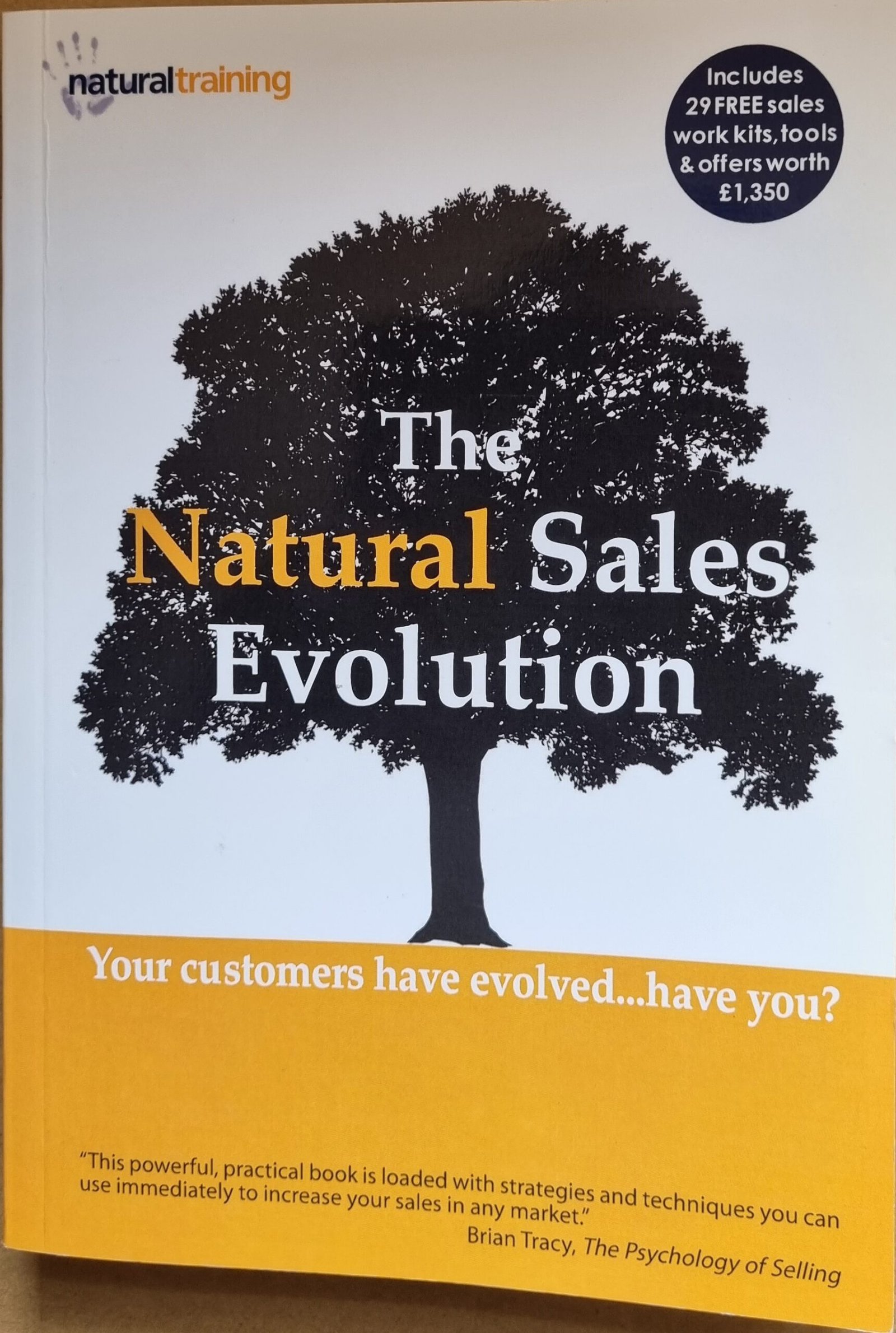 The Natural Sales Evolution: Your Customers Have Evolved …. Have You?