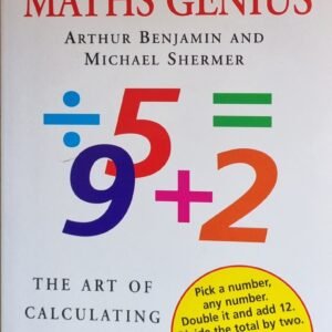 Think Like A Genius: The Art of Calculating In Your Head