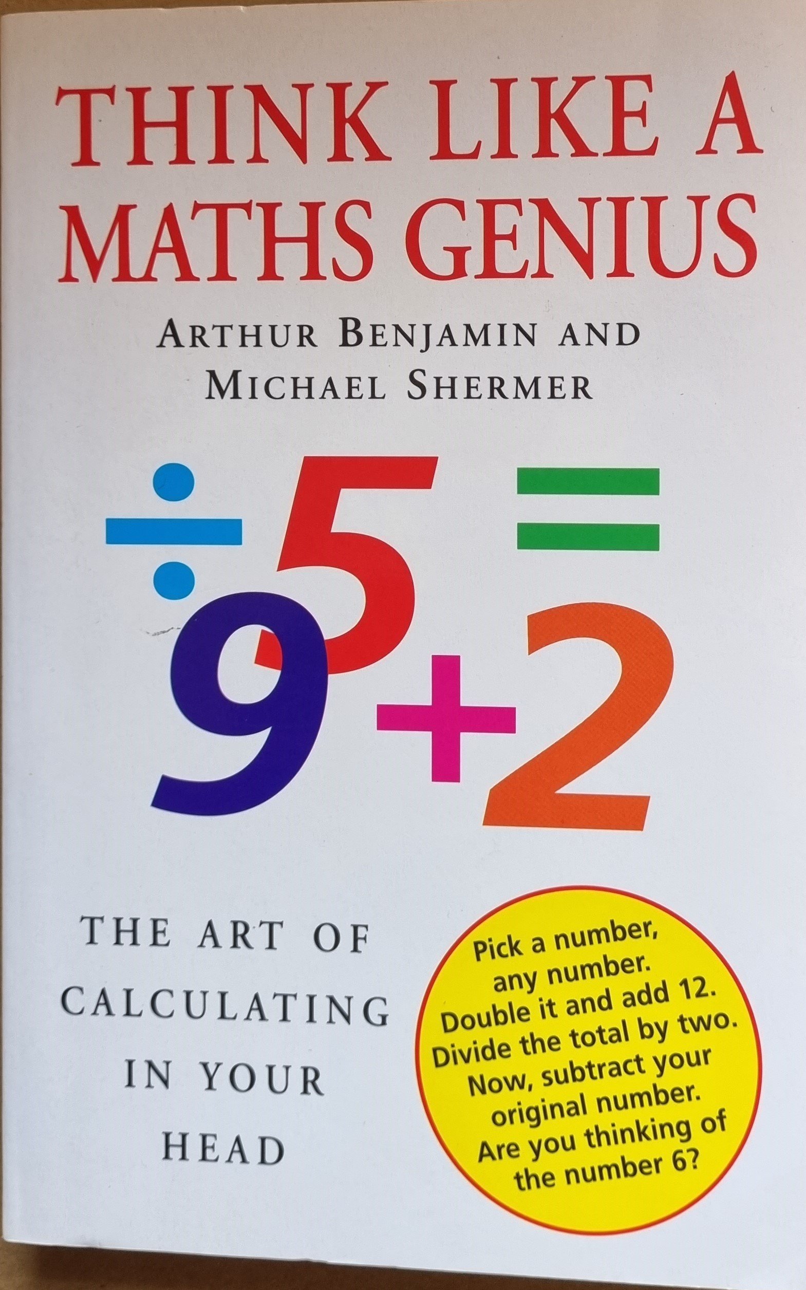 Think Like A Genius: The Art of Calculating In Your Head