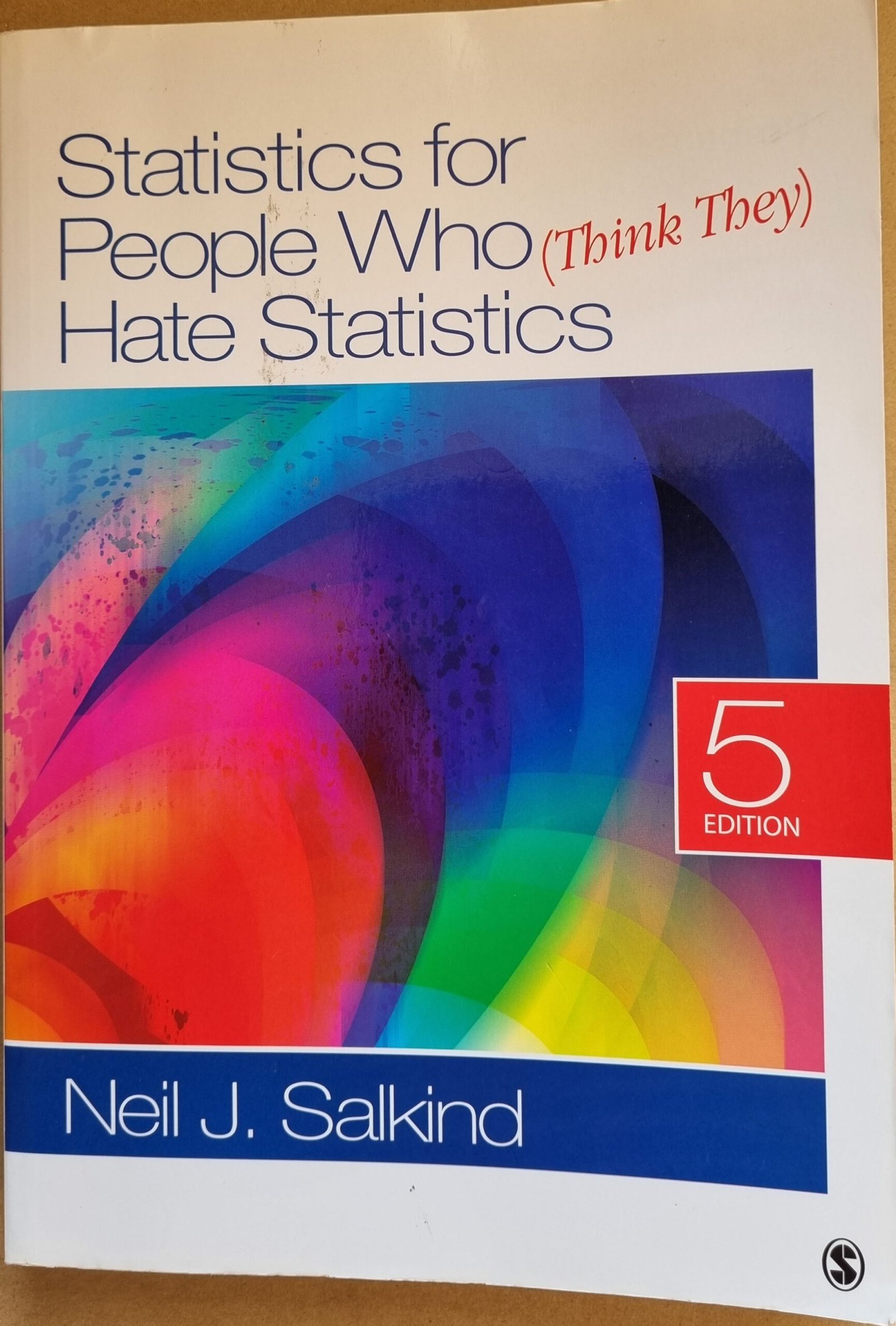 Statistics For People Who (Think They) Hate Statistics