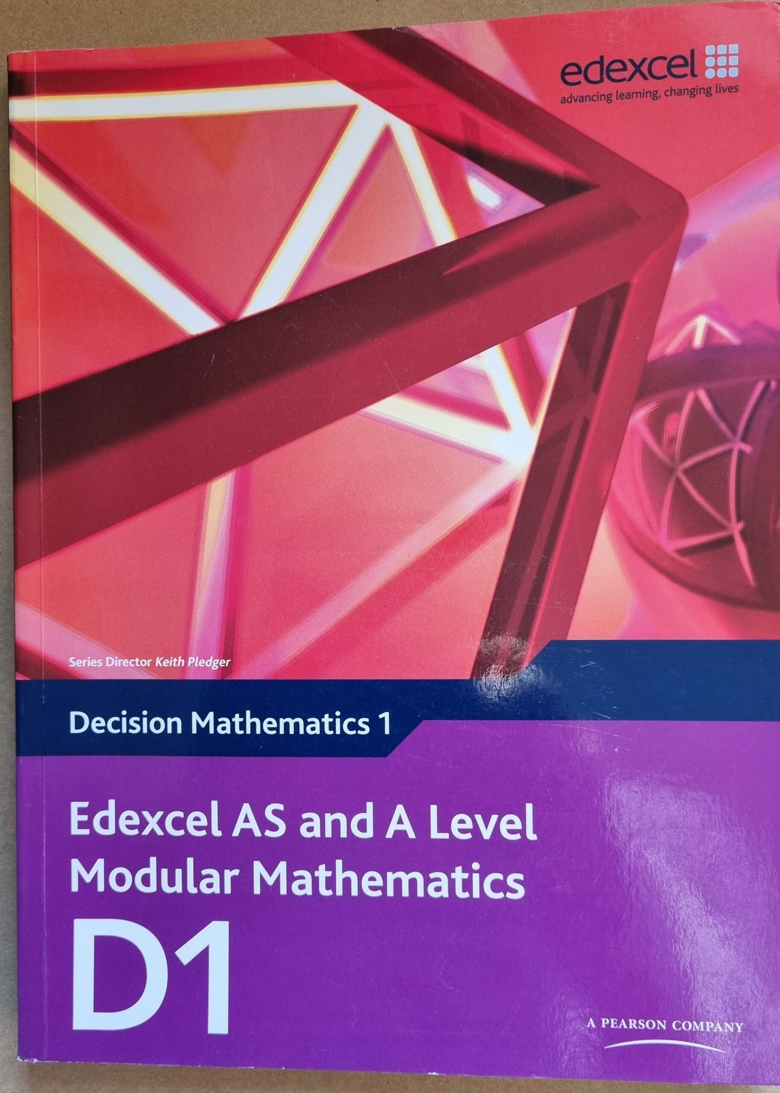 Decision Mathematics 1: Edexcel AS and A Level Modular Mathematics (D1)