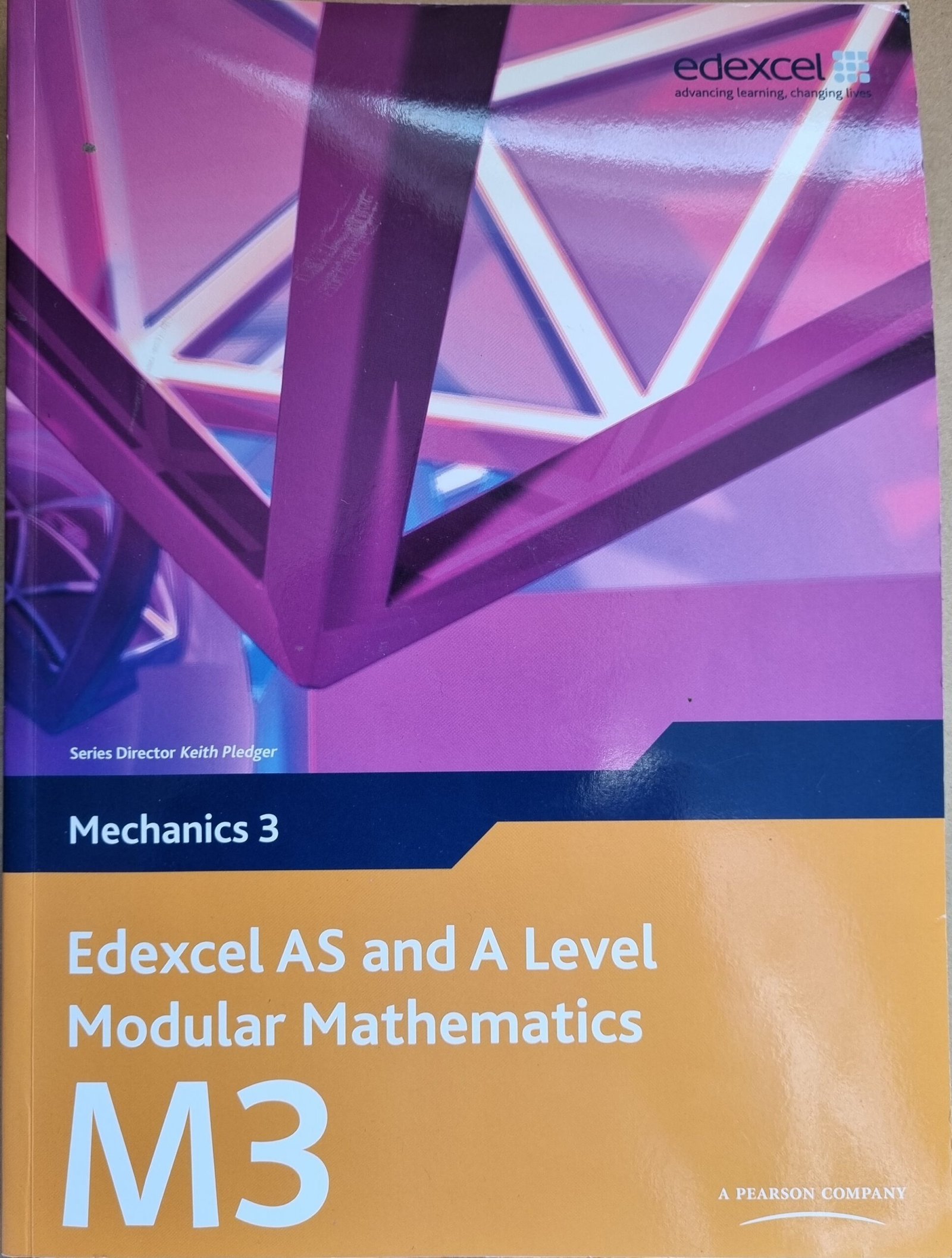 Mechanics 3: Edexcel AS and A Level Modular Mathematics (M3))