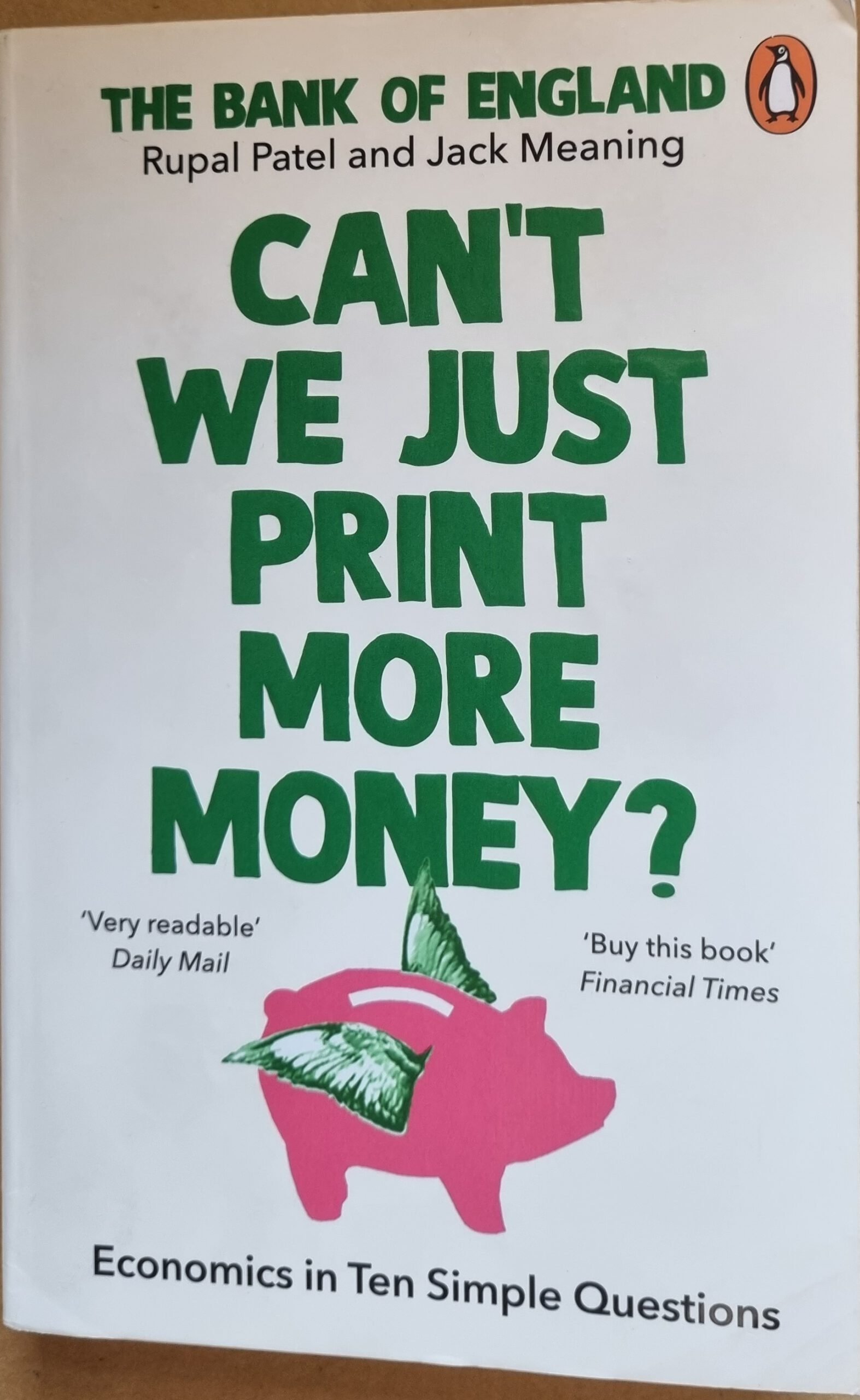 The Bank of England: Can't We Just Print More Money?