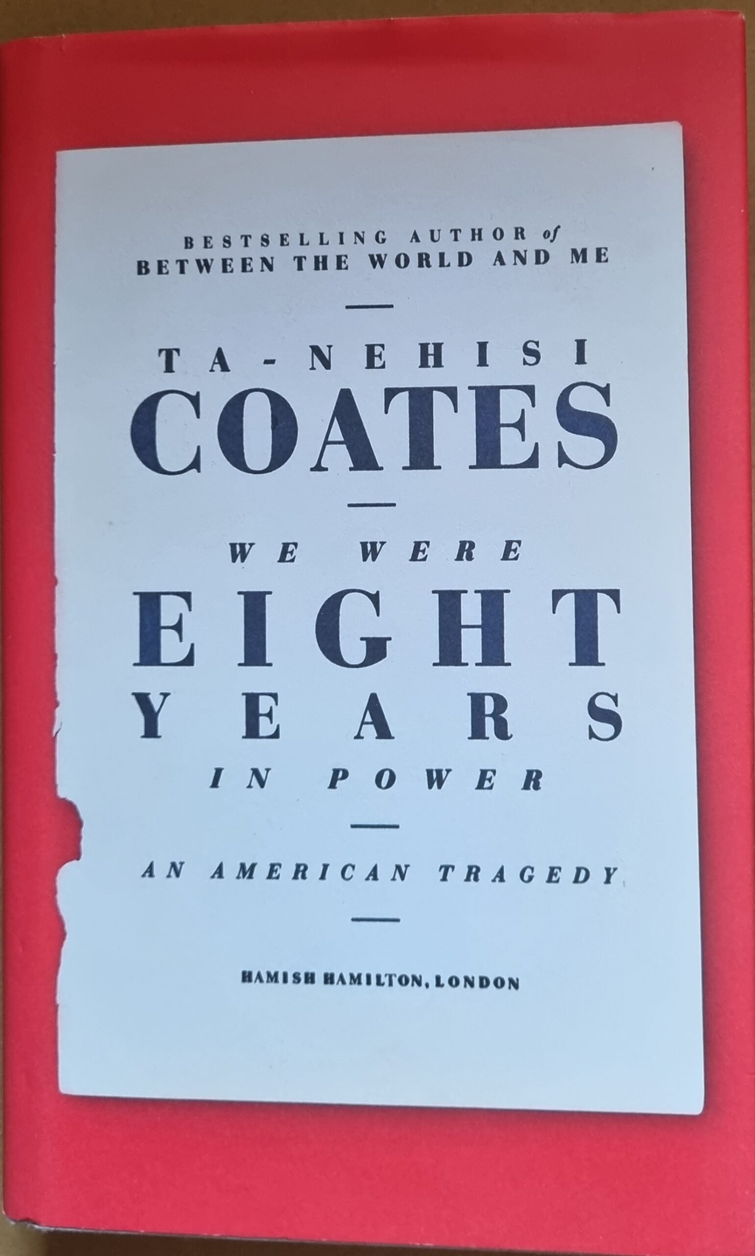 We Were Eight Years In Power: An American Tragedy
