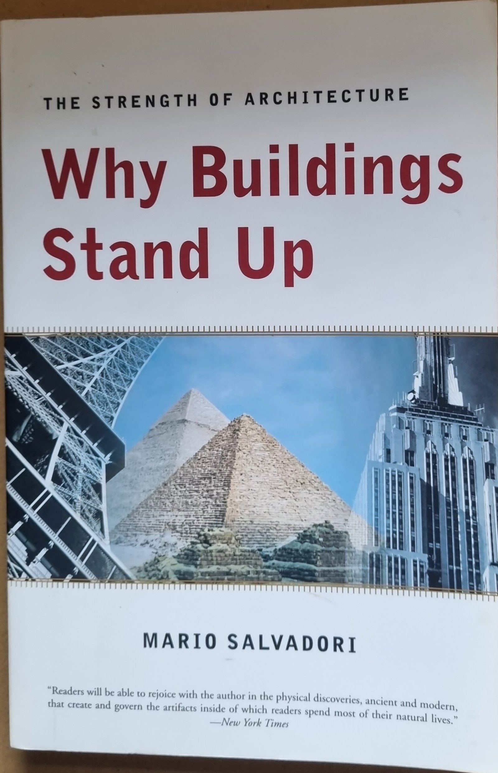 Why Buildings Stand Up: The Strength of Architecture