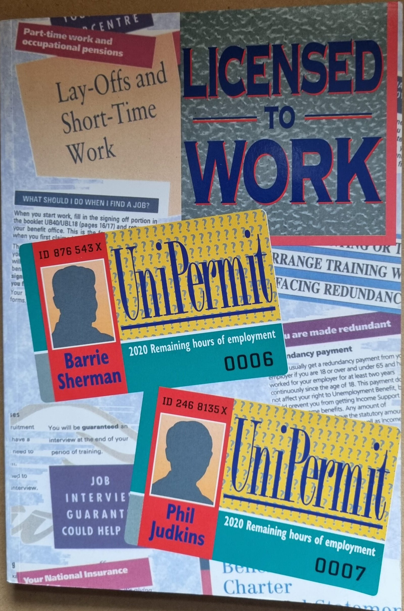Licensed To Work: Lay-offs and Short-Time Work