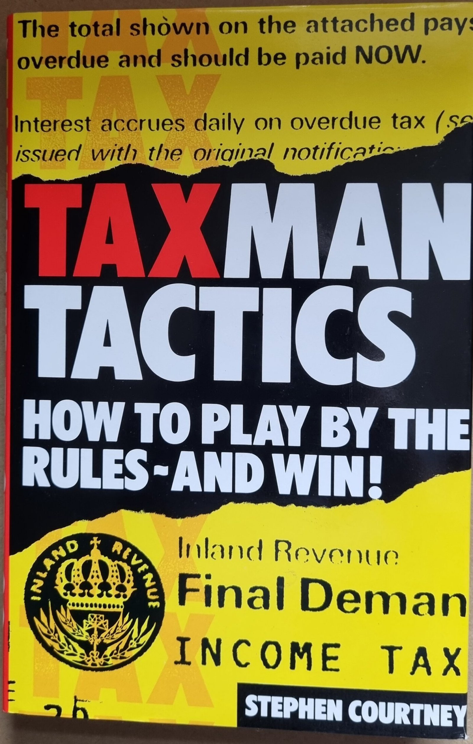 TaxMan Tactics: How To Play By The Rules - And Win!