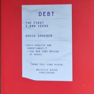 Debt: The First 5,000 Years