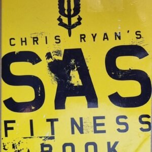 Chris Ryan's SAS Fitness Book: Training Secrets From The Fittest of the Fit