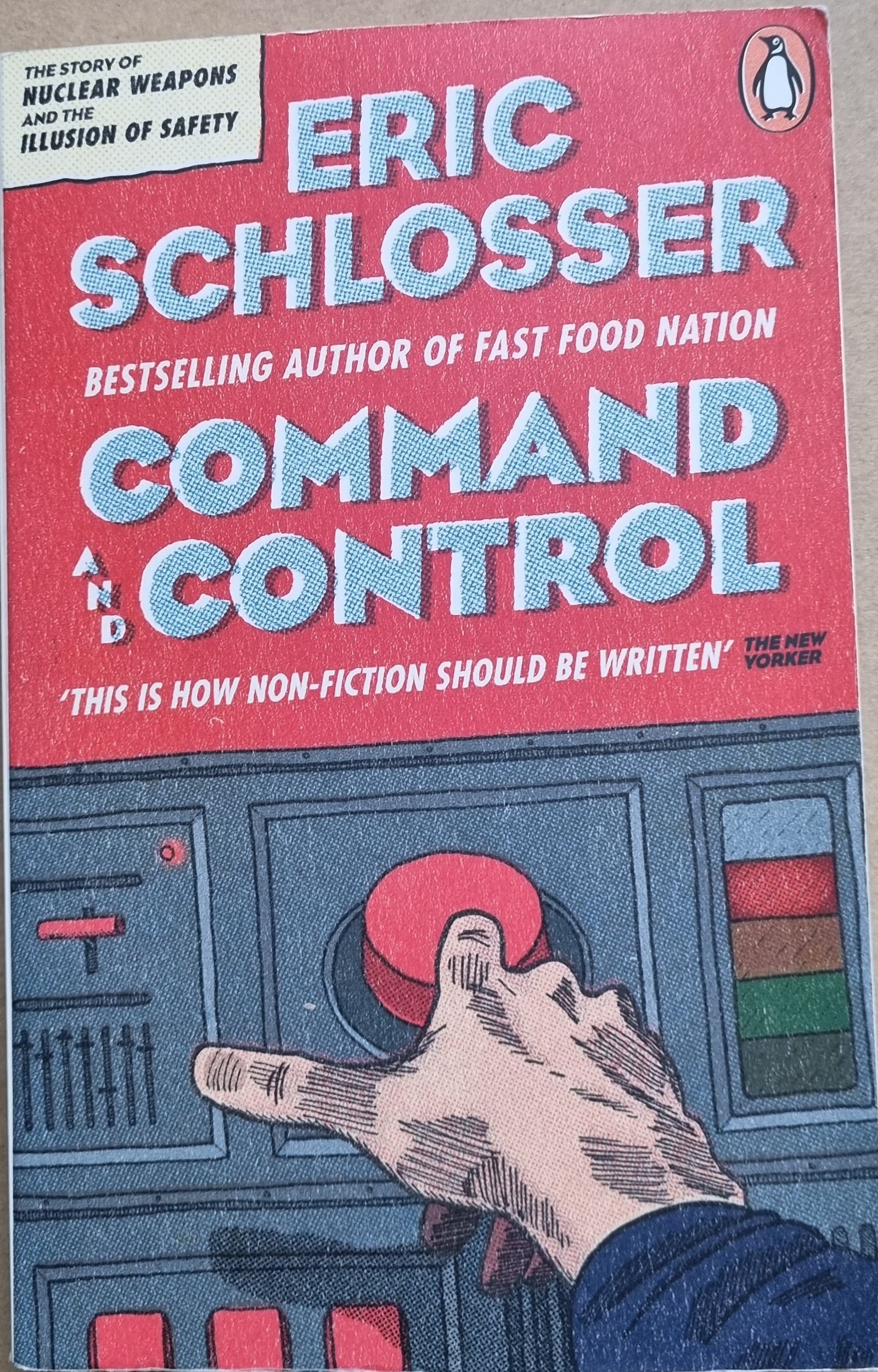 Command & Control: This Is How Non-Fiction Should Be Written