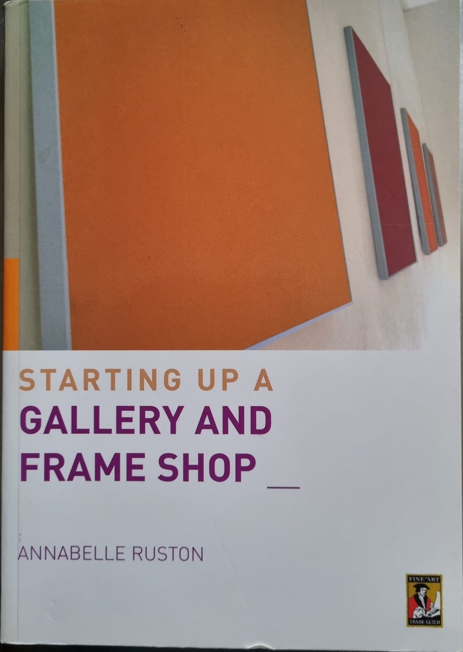 Starting Up a Gallery and Frame Shop