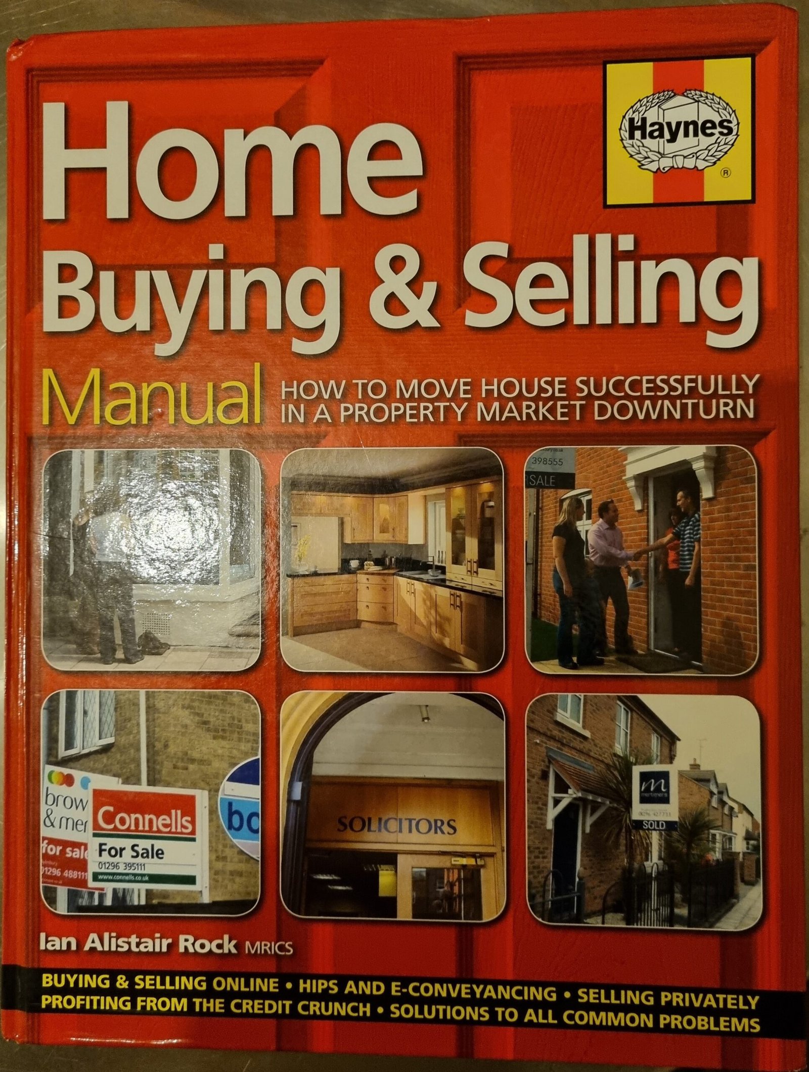 Home Buying & Selling Manual: How to Move House Successively in a Property Market Downturn