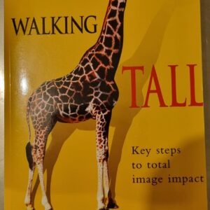 Walking Tall: Key Steps to Total Image Impact