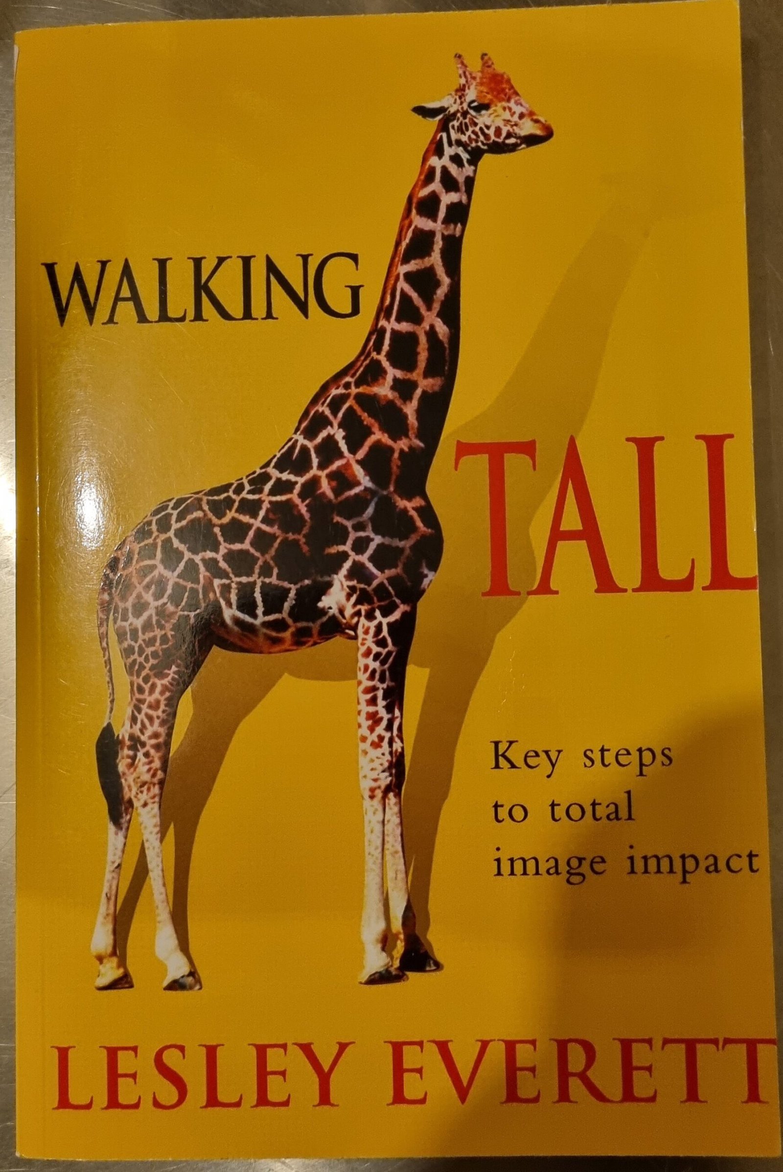 Walking Tall: Key Steps to Total Image Impact