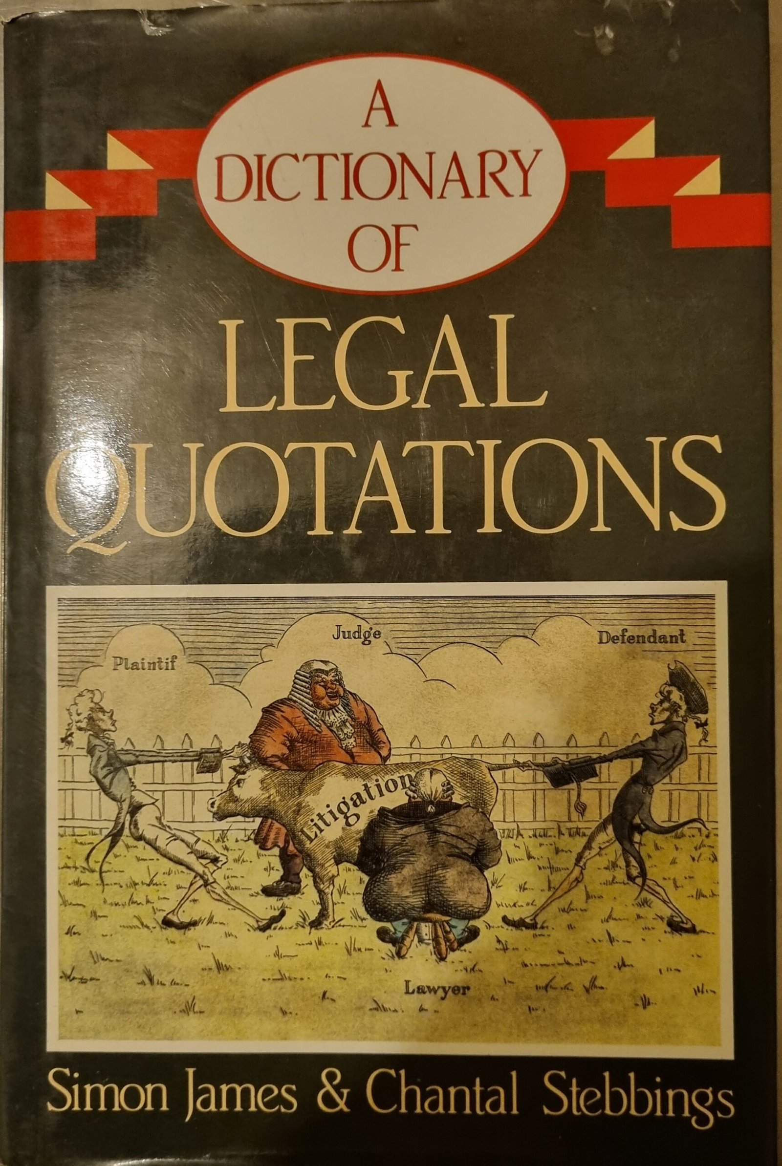 A Dictionary of Legal Quotations